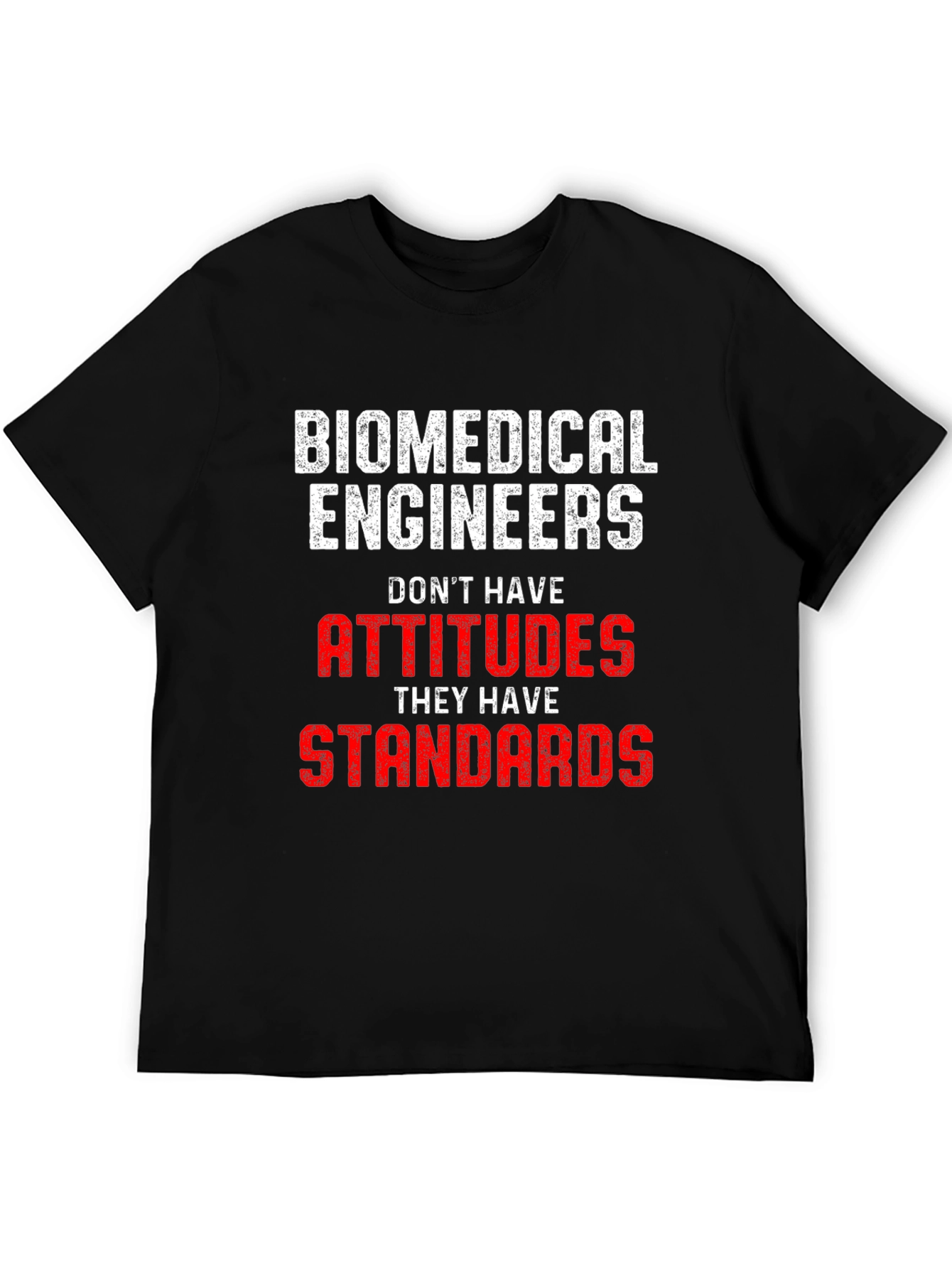 Black Biomedical Engineer Attitudes Standards T-Shirt view 5