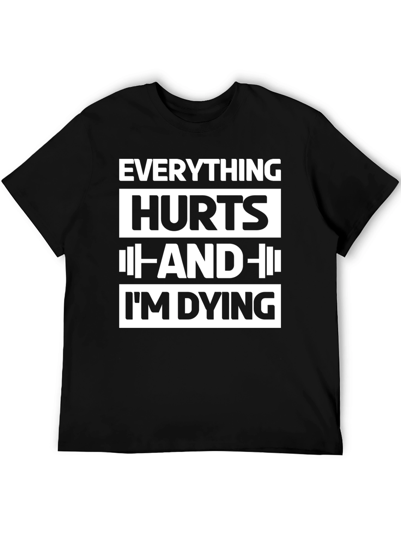 Black Everything Hurts Funny Workout T-Shirt view 5