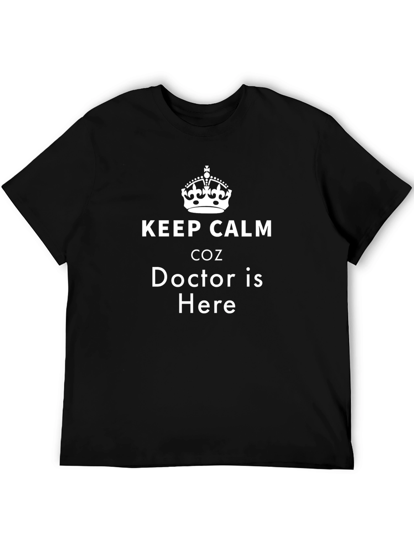 Black Keep Calm Doctor Is Here Black Cotton T-Shirt view 5