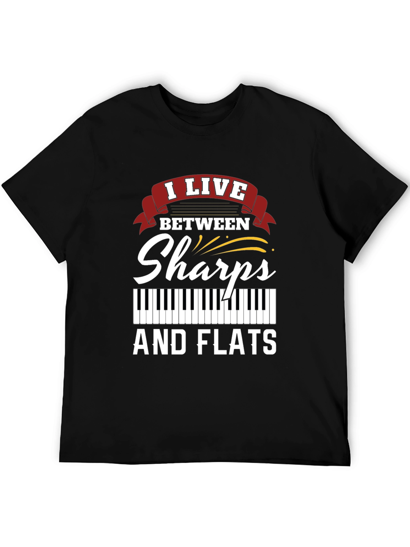 Black I Live Between Sharps and Flats Musician T-Shirt view 5