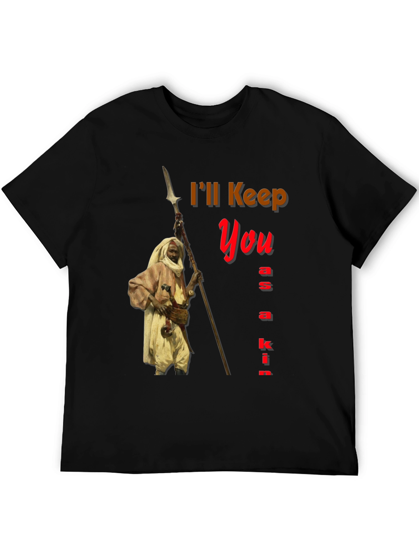 Black I'll Keep You as a Kin Graphic Tee view 5