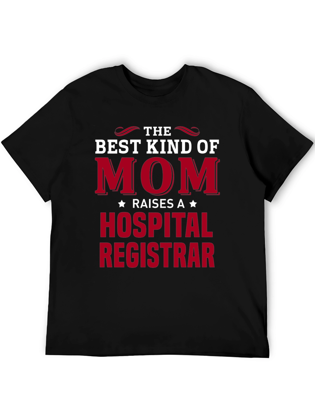 Best Kind of Mom Hospital Registrar T-Shirt - 5