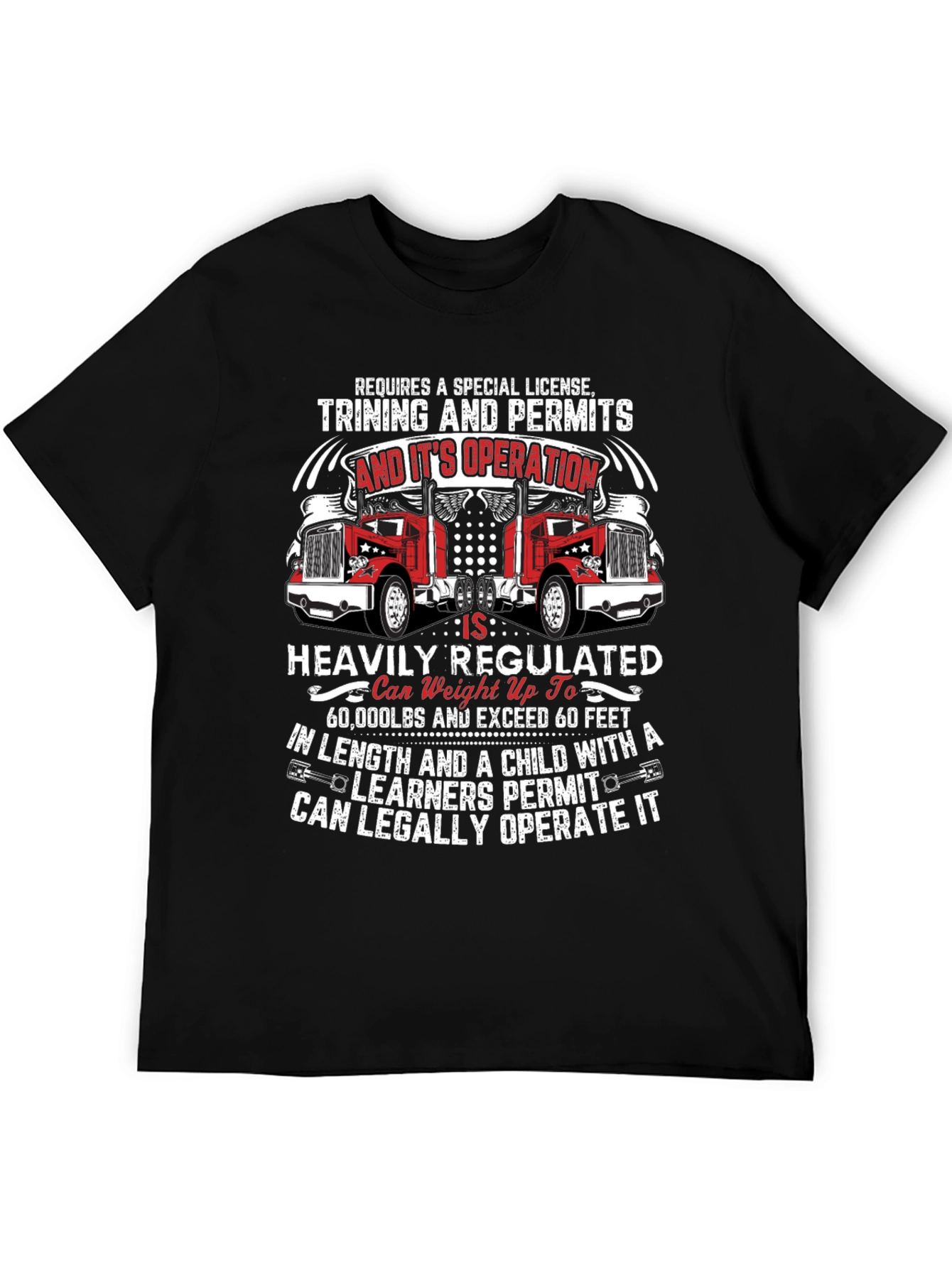 Black Truck Driver Humor T-Shirt: Requires Special License Tee view 5