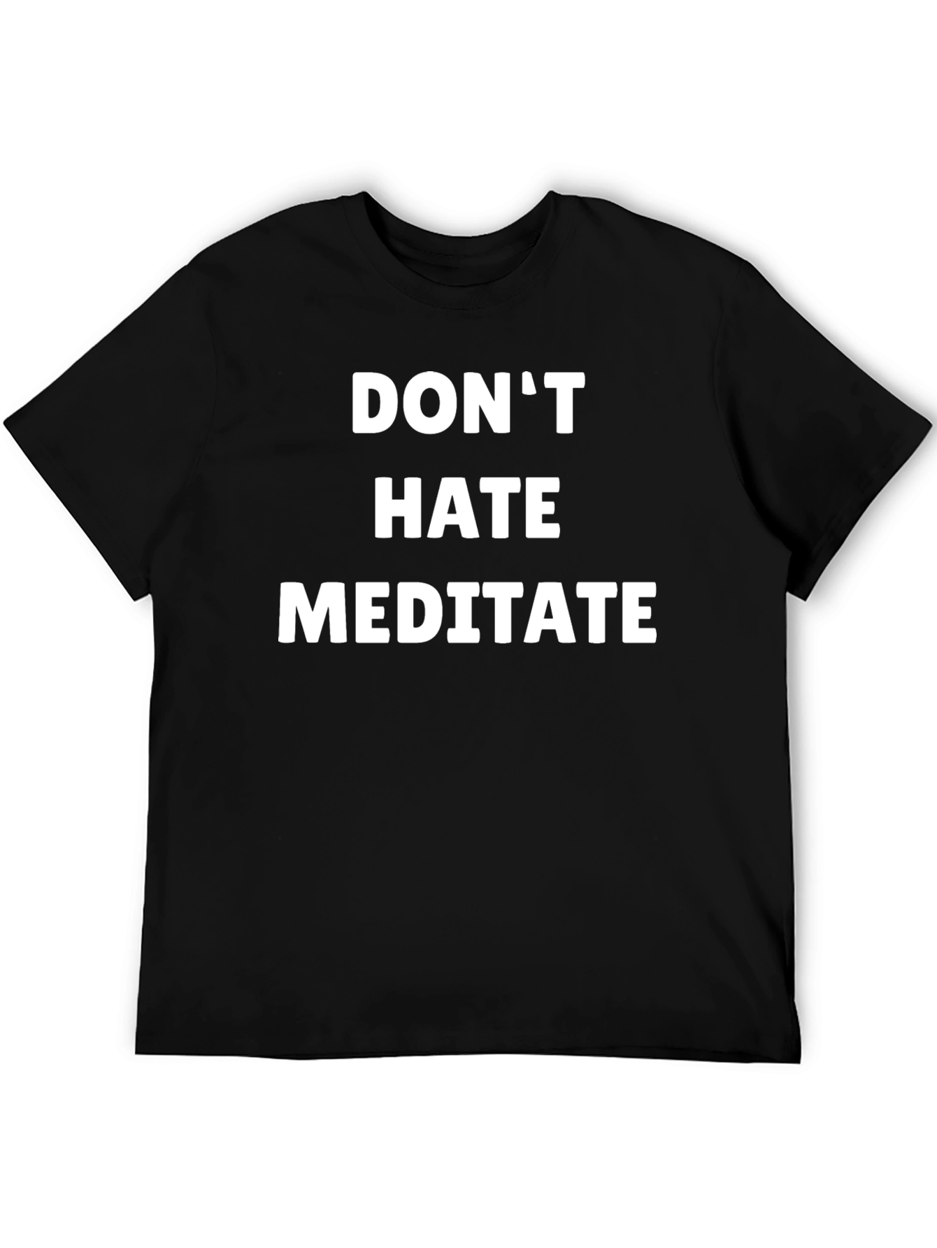 Black Don't Hate Meditate Black T-Shirt view 5