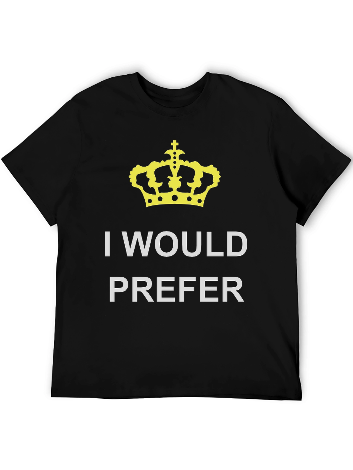 Black I Would Prefer Crown Black T-Shirt view 5