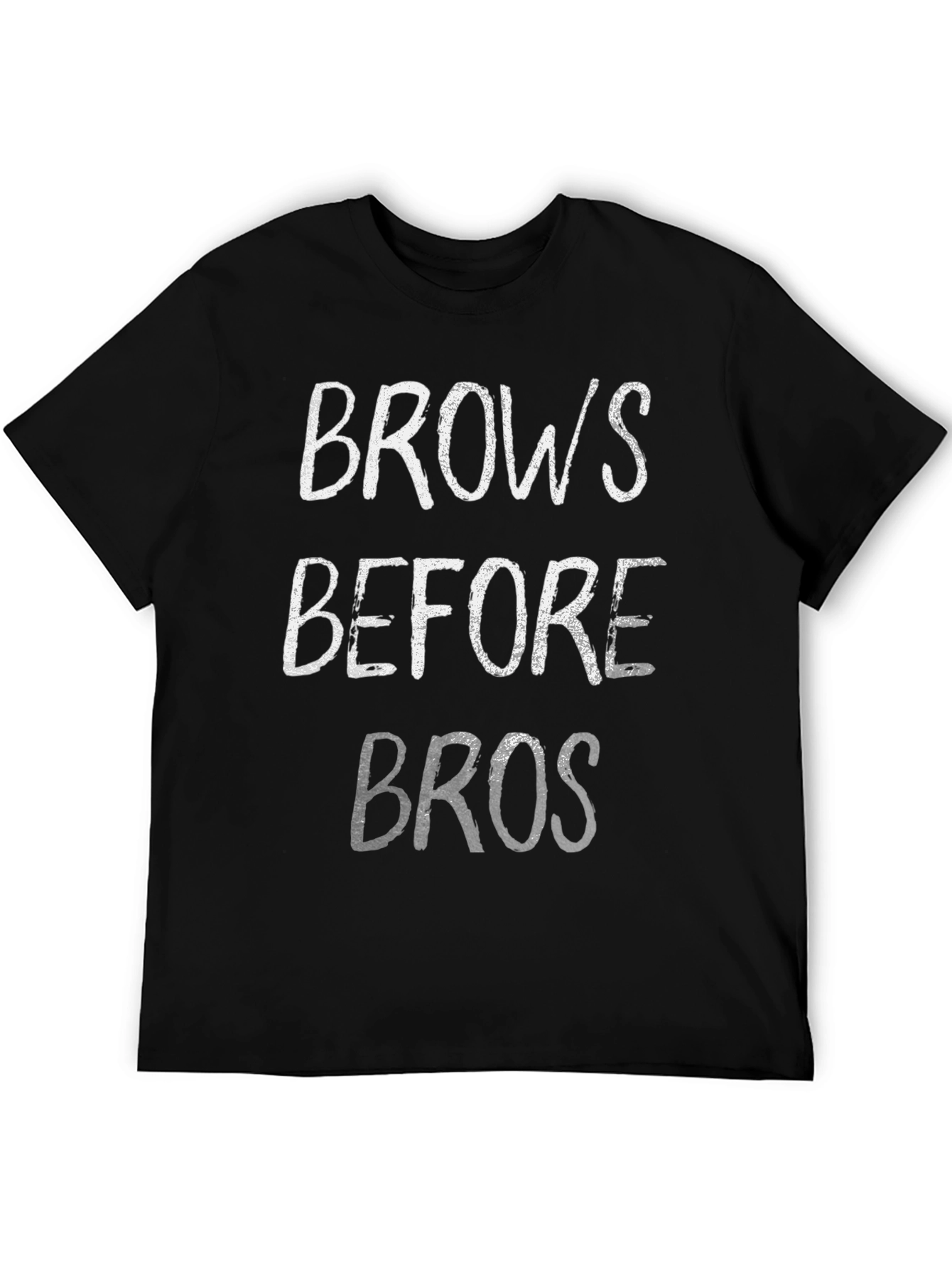 Black Brows Before Bros Graphic T-Shirt - Funny Slogan Tee view 5