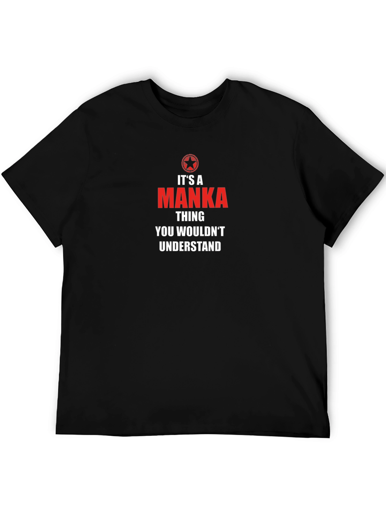 Black It's a Manka Thing T-Shirt view 5