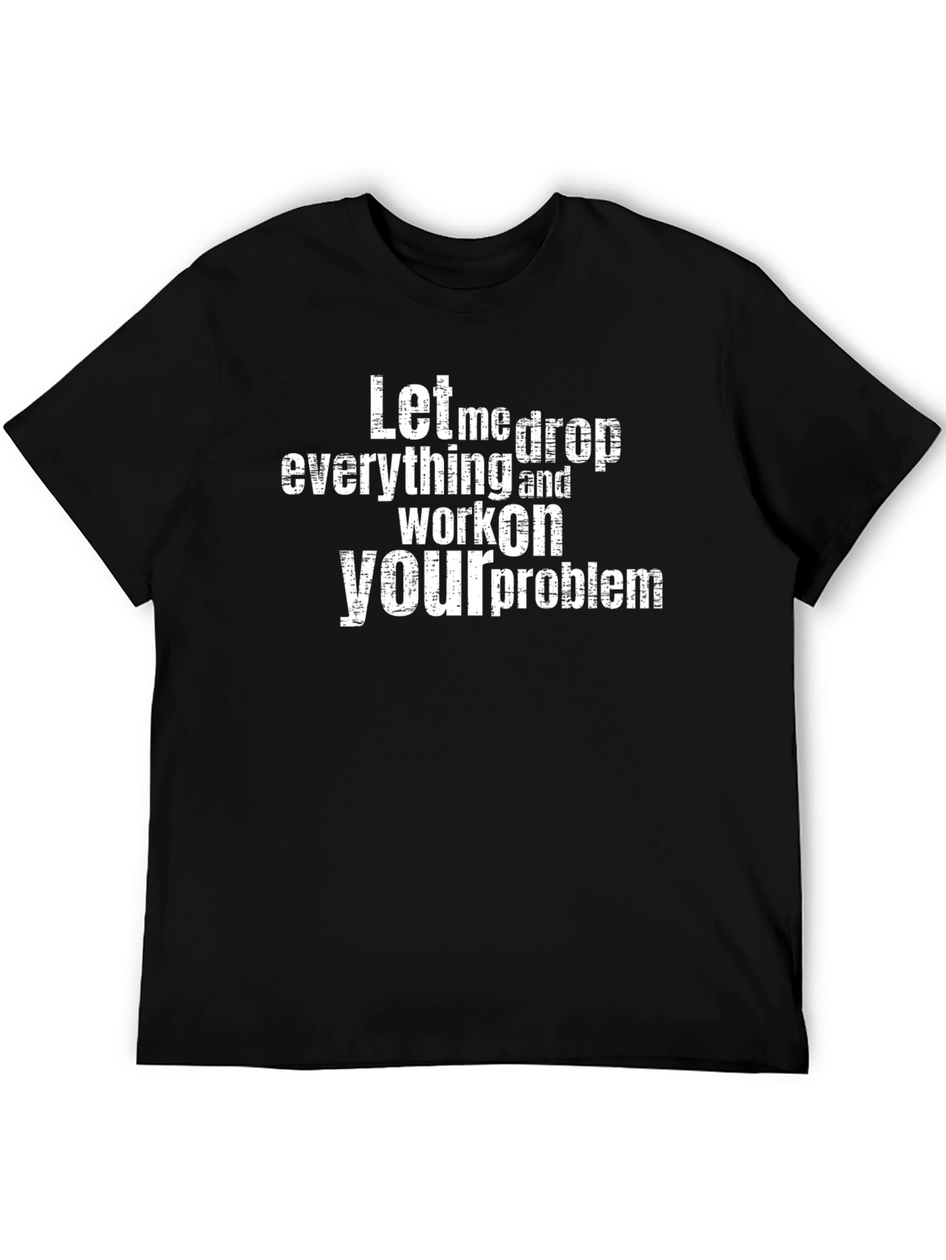 Black Funny Sarcastic Problem Solving Graphic T-Shirt view 5