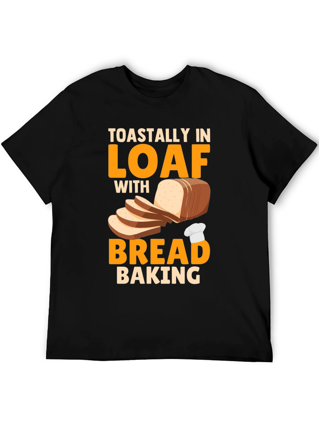 Black Toastally In Loaf With Bread Baking Graphic T-Shirt view 5