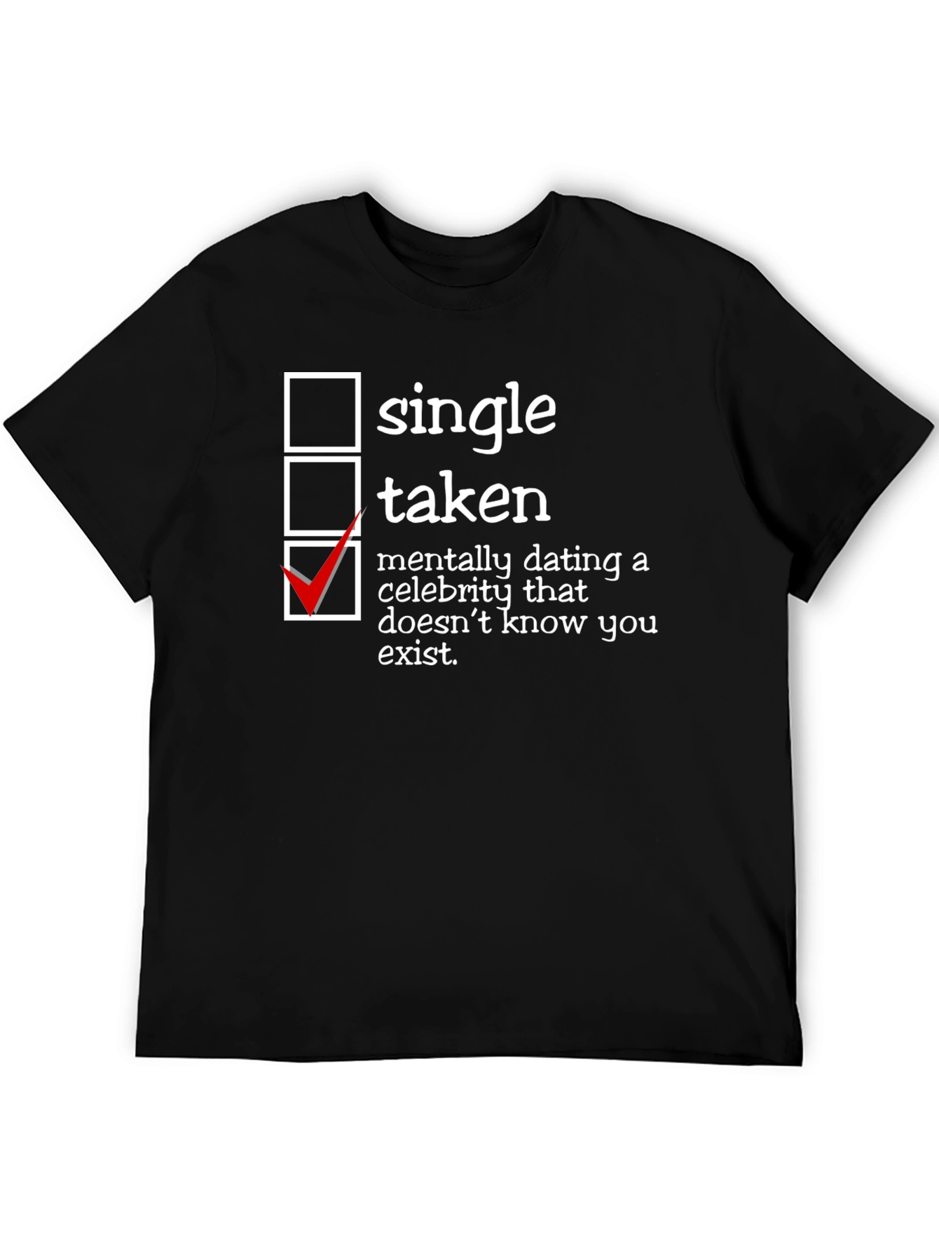 Black Humorous Dating Status T-Shirt - Single Taken view 5