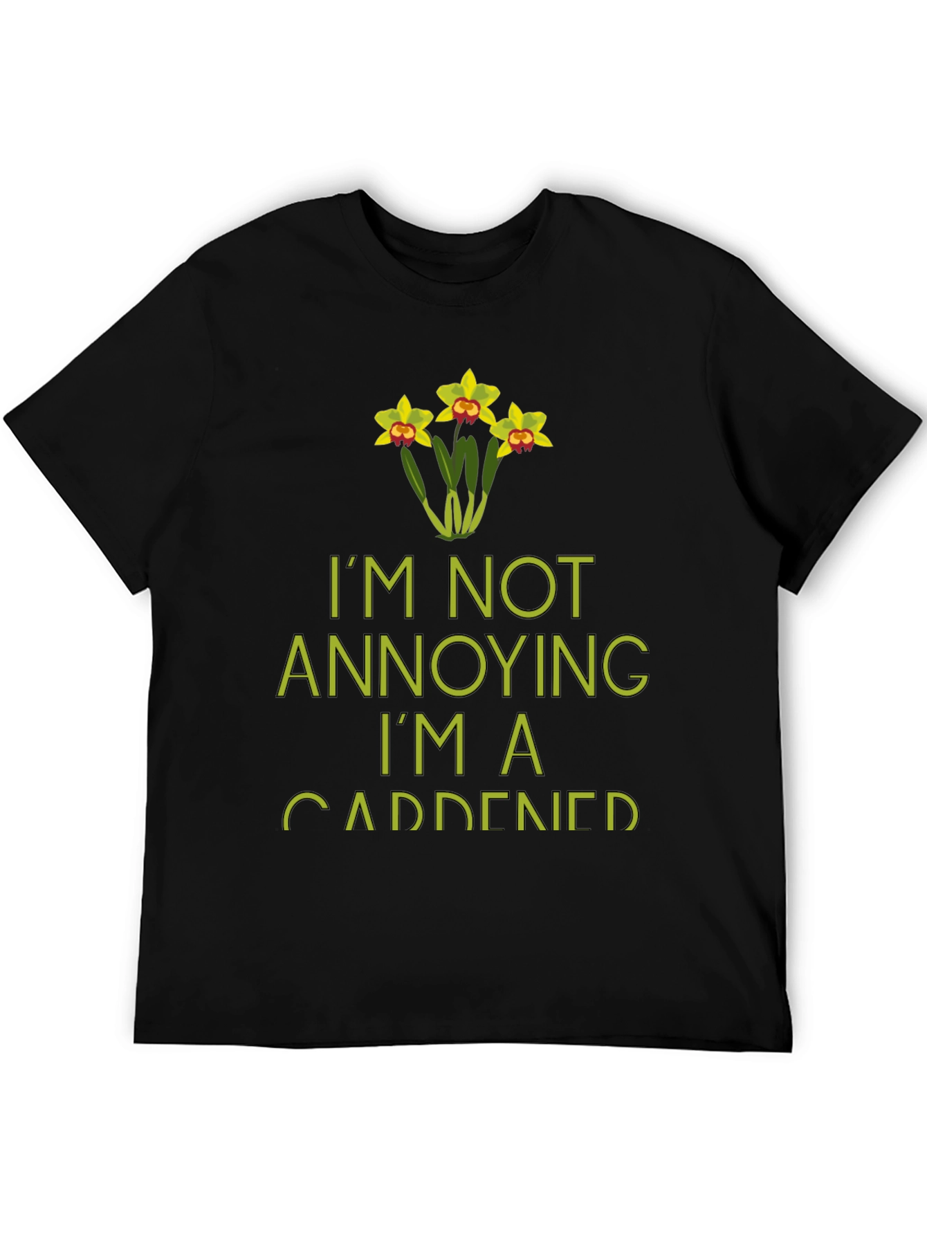 Black I'm Not Annoying I'm A Gardener T-Shirt view 5