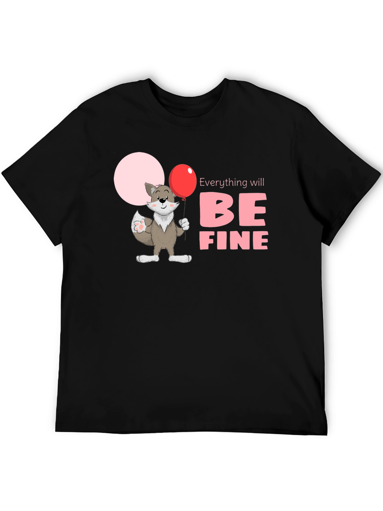 Black Everything Will Be Fine Unisex T-Shirt view 5
