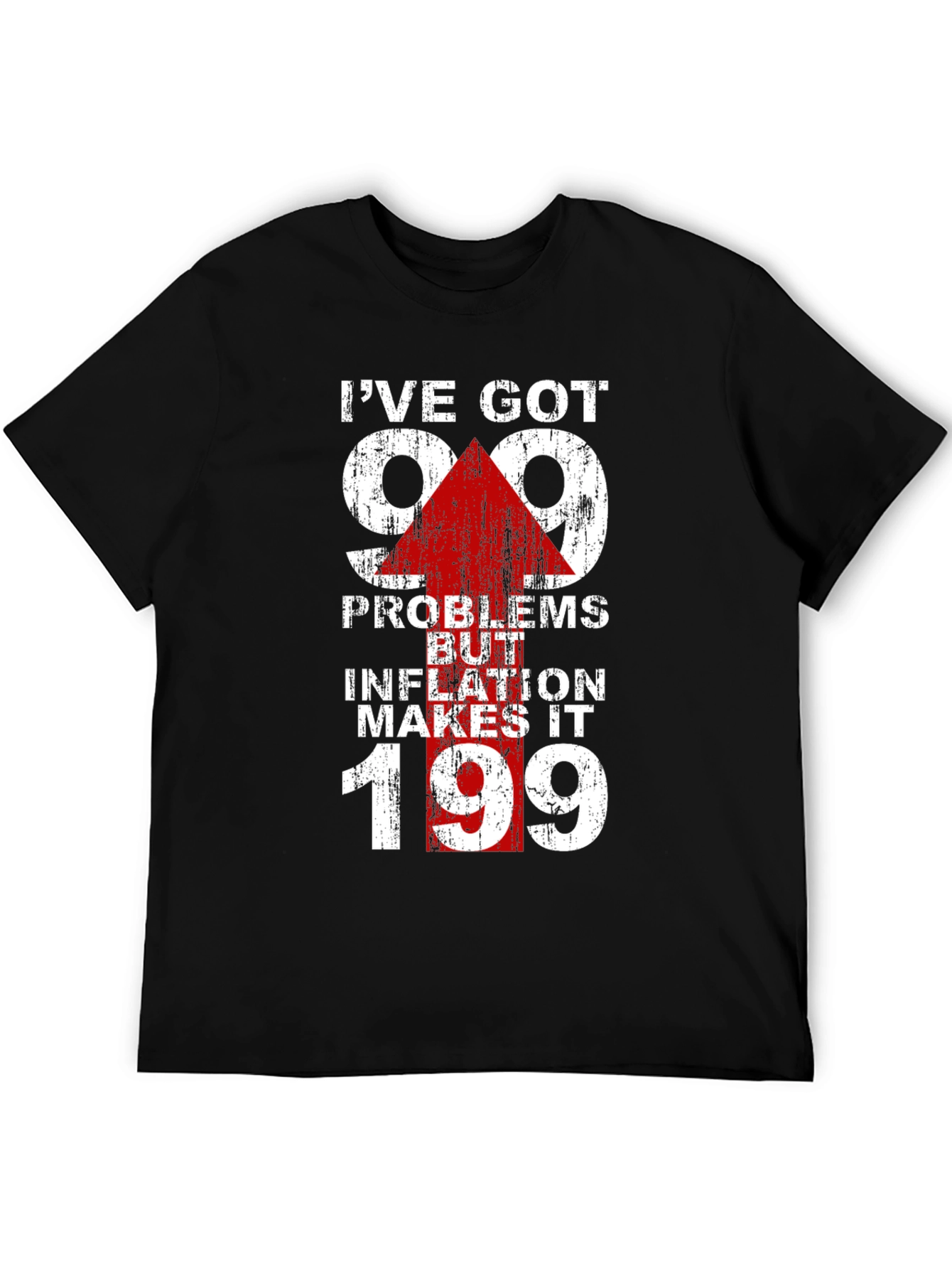 Black Inflation Humor T-Shirt - 99 Problems view 5