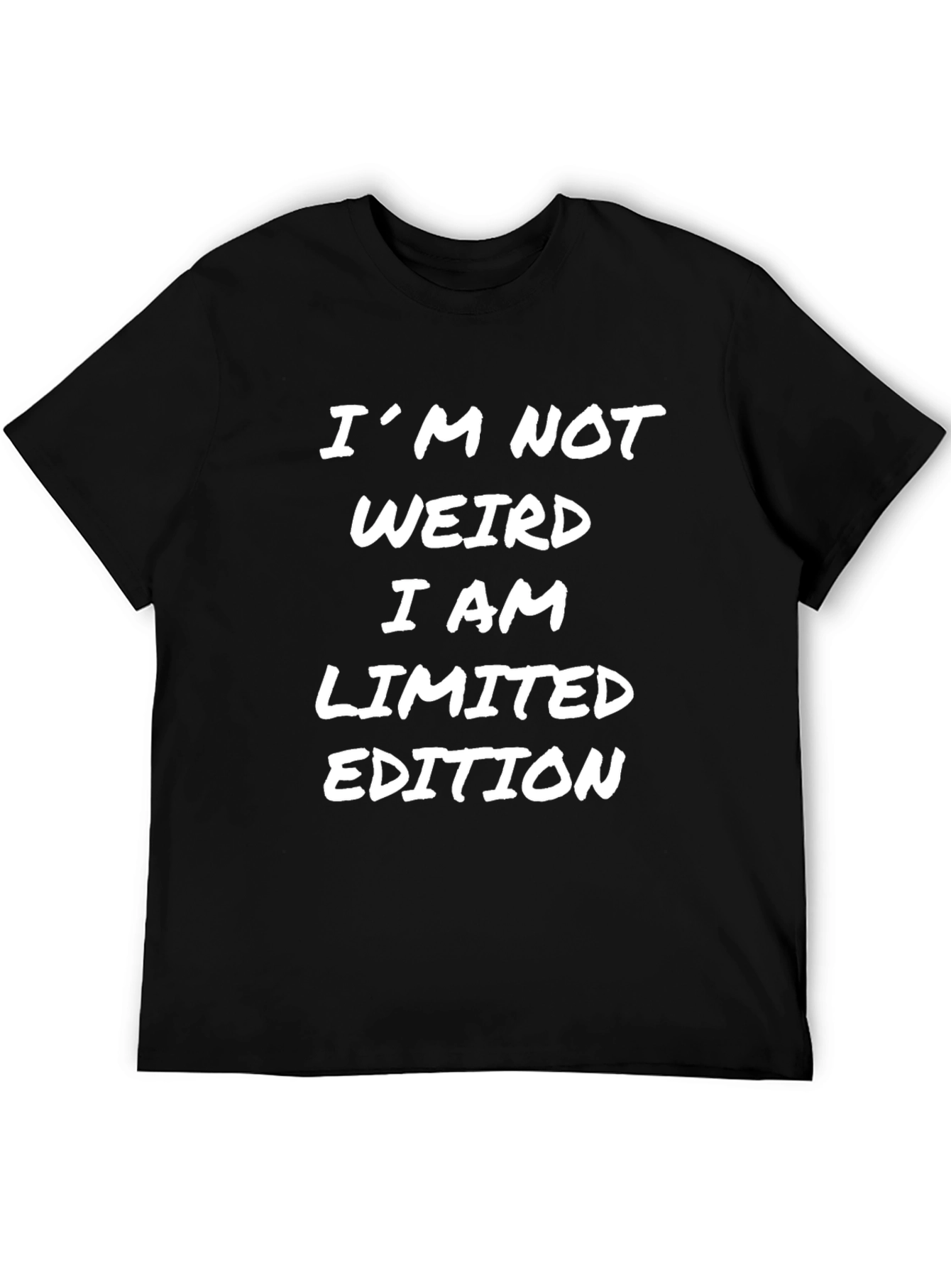 Black I'm Not Weird Limited Edition Black T-Shirt view 5