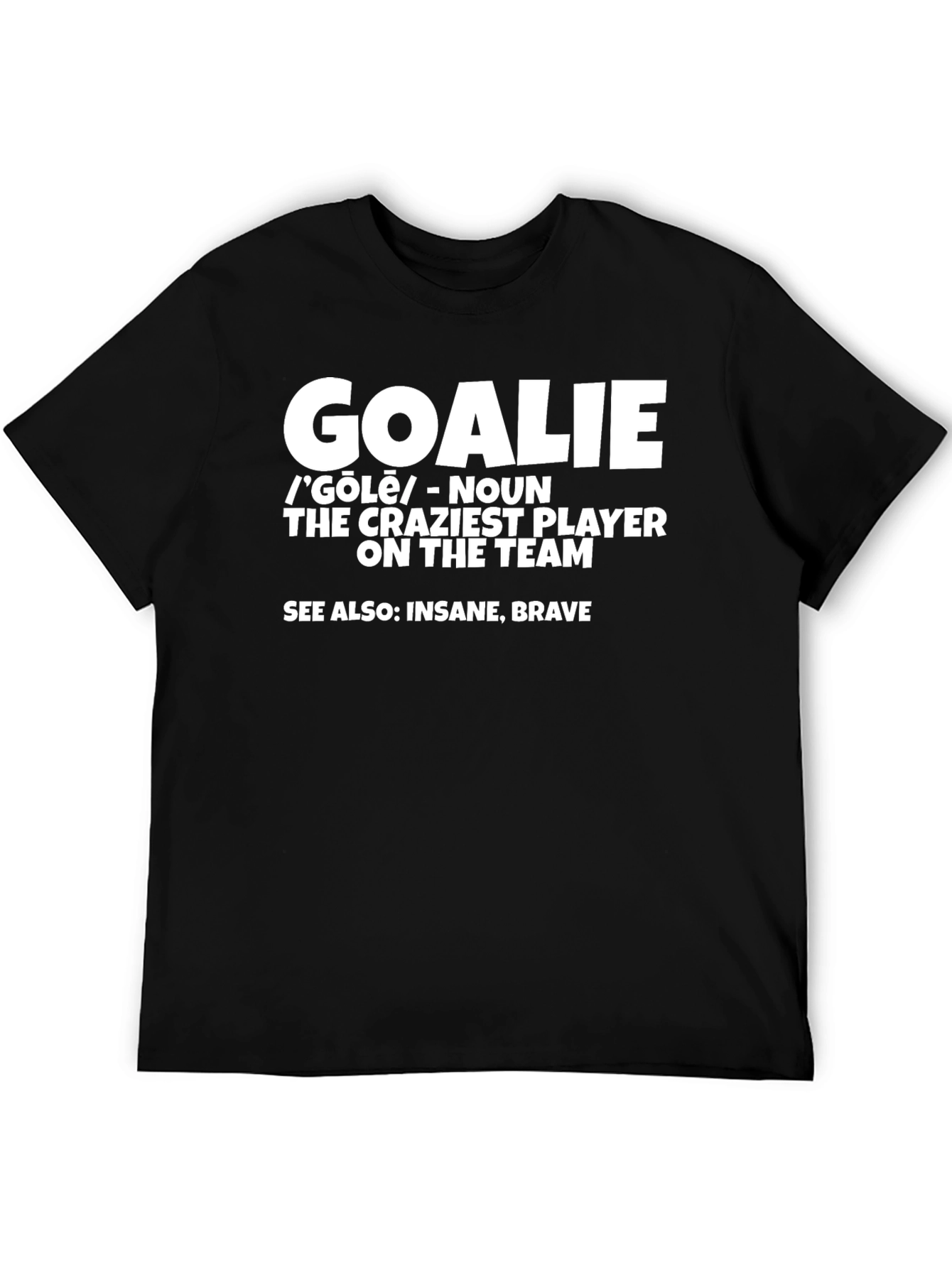 Black Goalie Definition Graphic T-Shirt - Hockey Goalie Apparel view 5