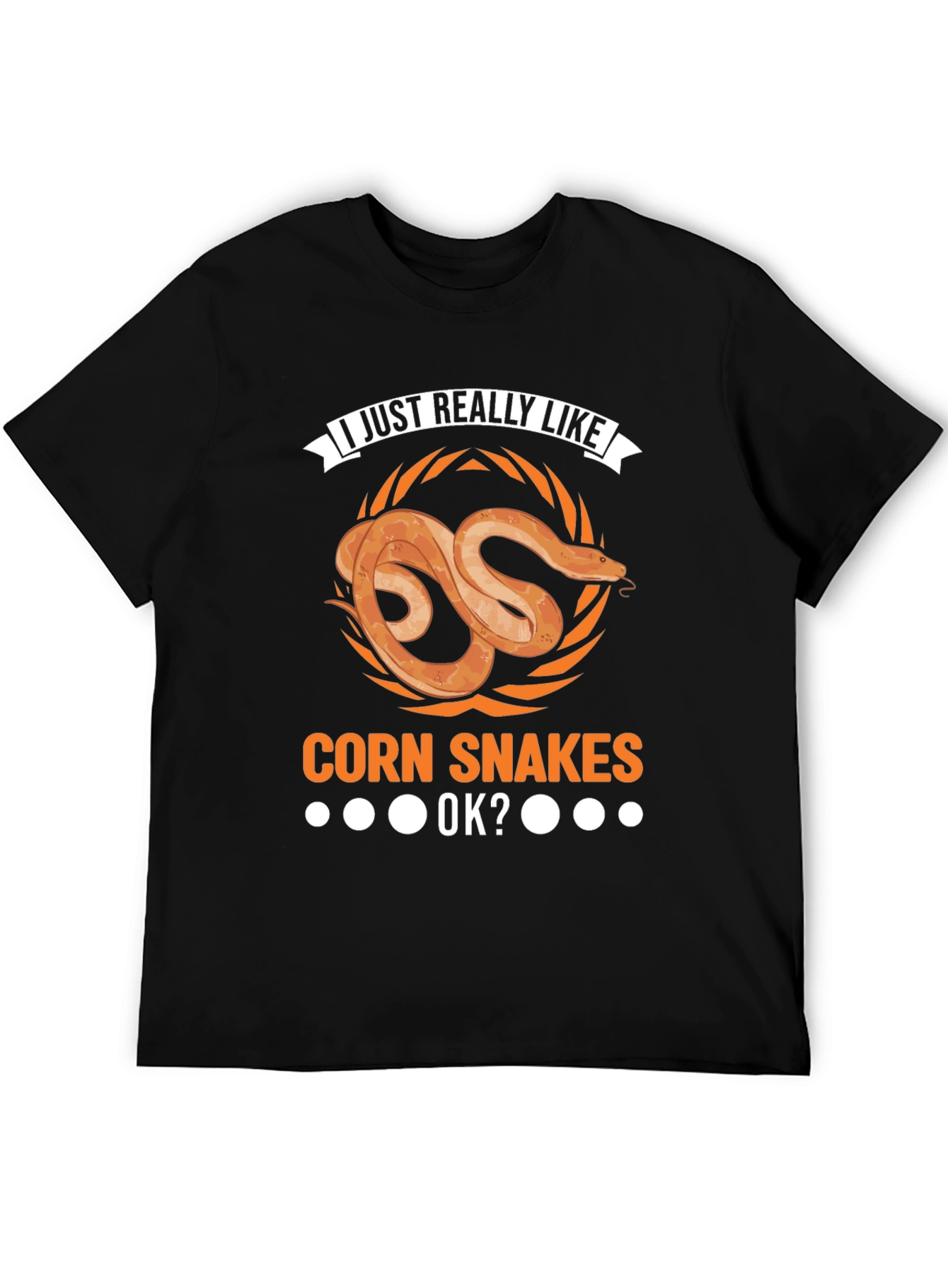 Black Corn Snake Lover T-Shirt - I Just Really Like Corn Snakes OK? view 5