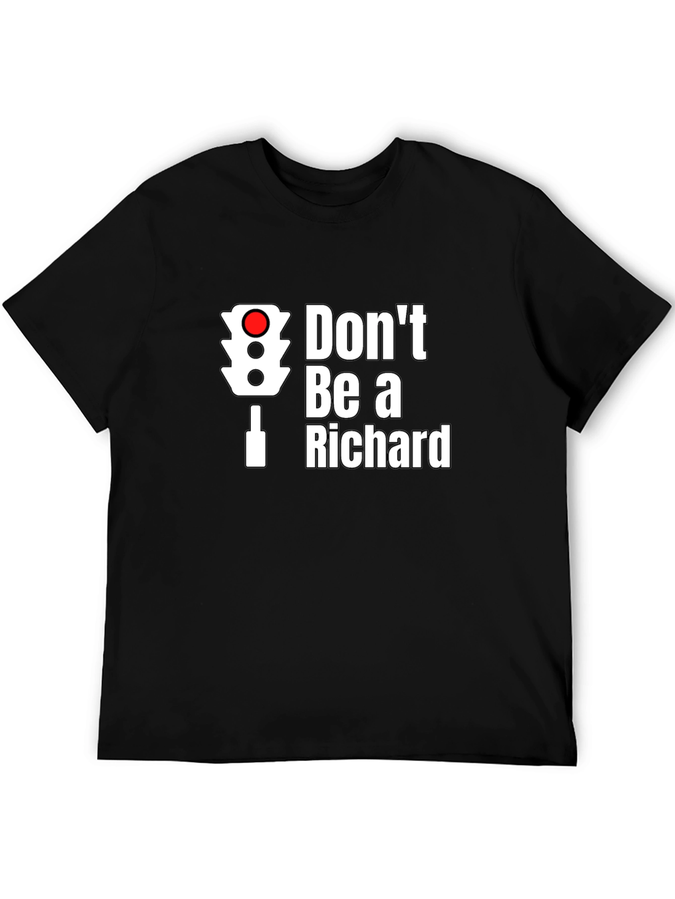Black Don't Be a Richard T-Shirt view 5