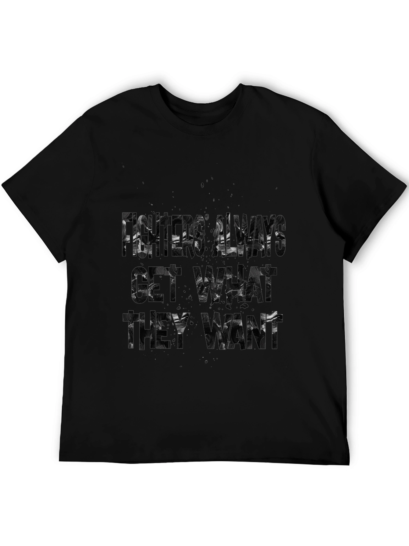 Black Fisher Always Get What They Want Black T-Shirt view 5