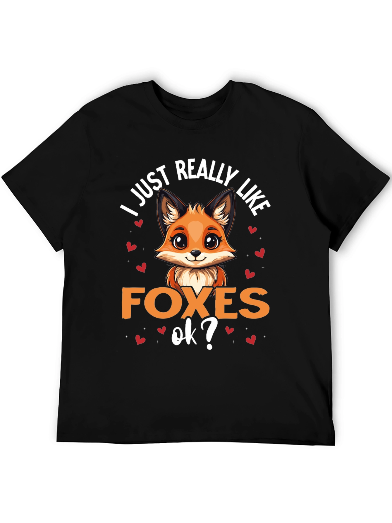 Black Cute Fox Lover T-Shirt - "I Just Really Like Foxes, Ok?" view 5