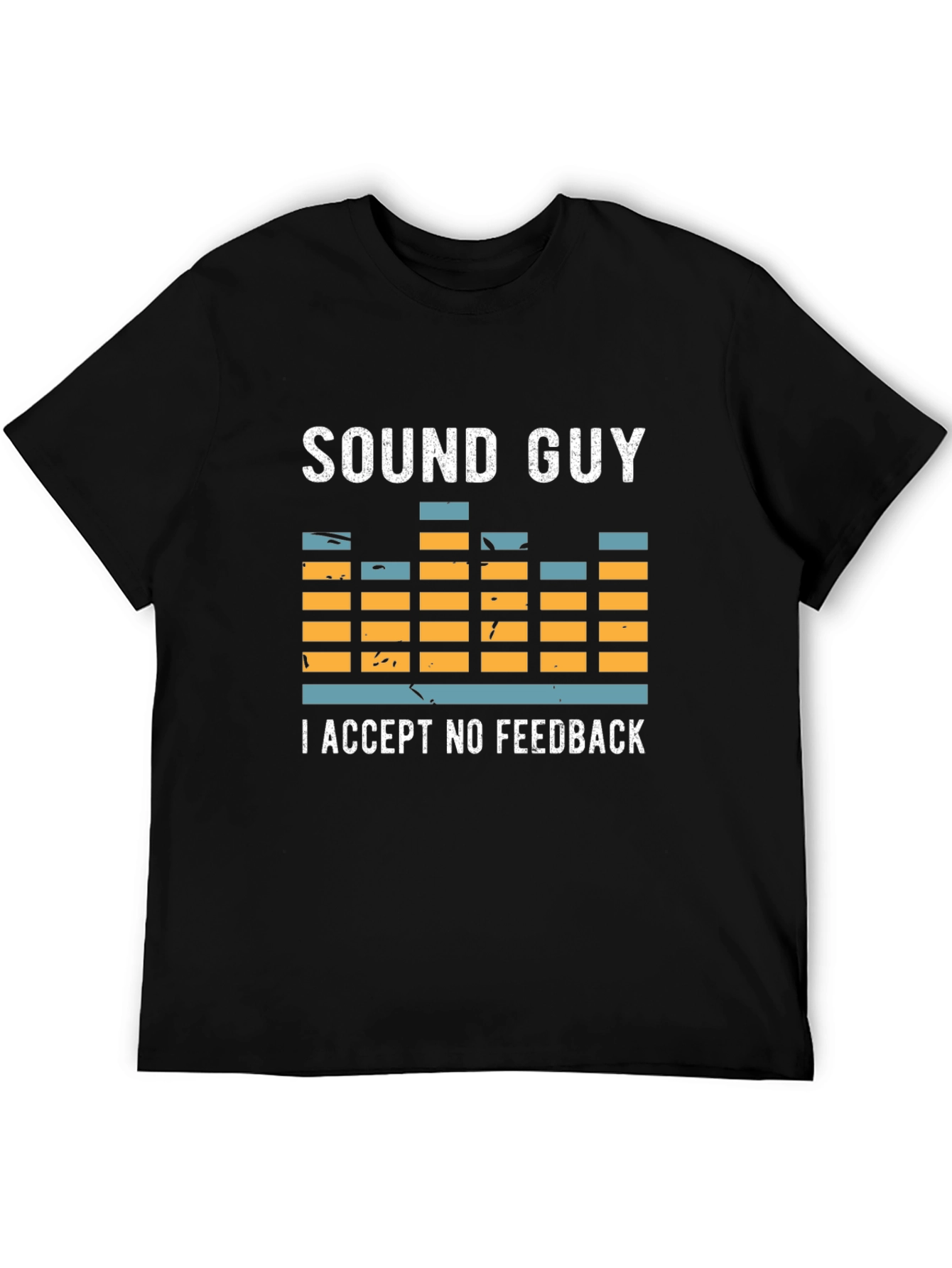 Black Sound Guy T-Shirt - I Accept No Feedback Funny Audio Engineer Tee view 5