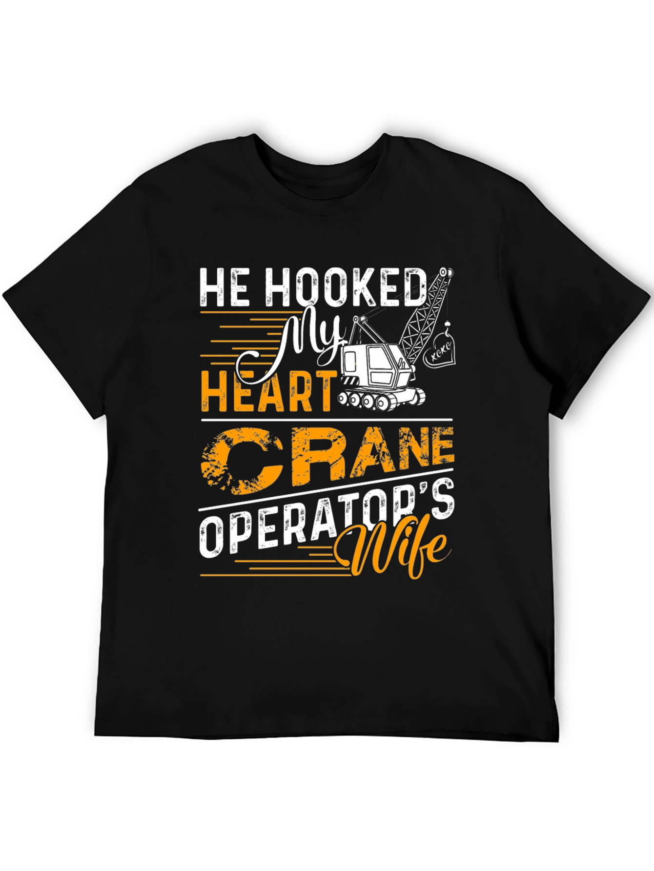 Black Crane Operator's Wife T-Shirt, He Hooked My Heart view 5