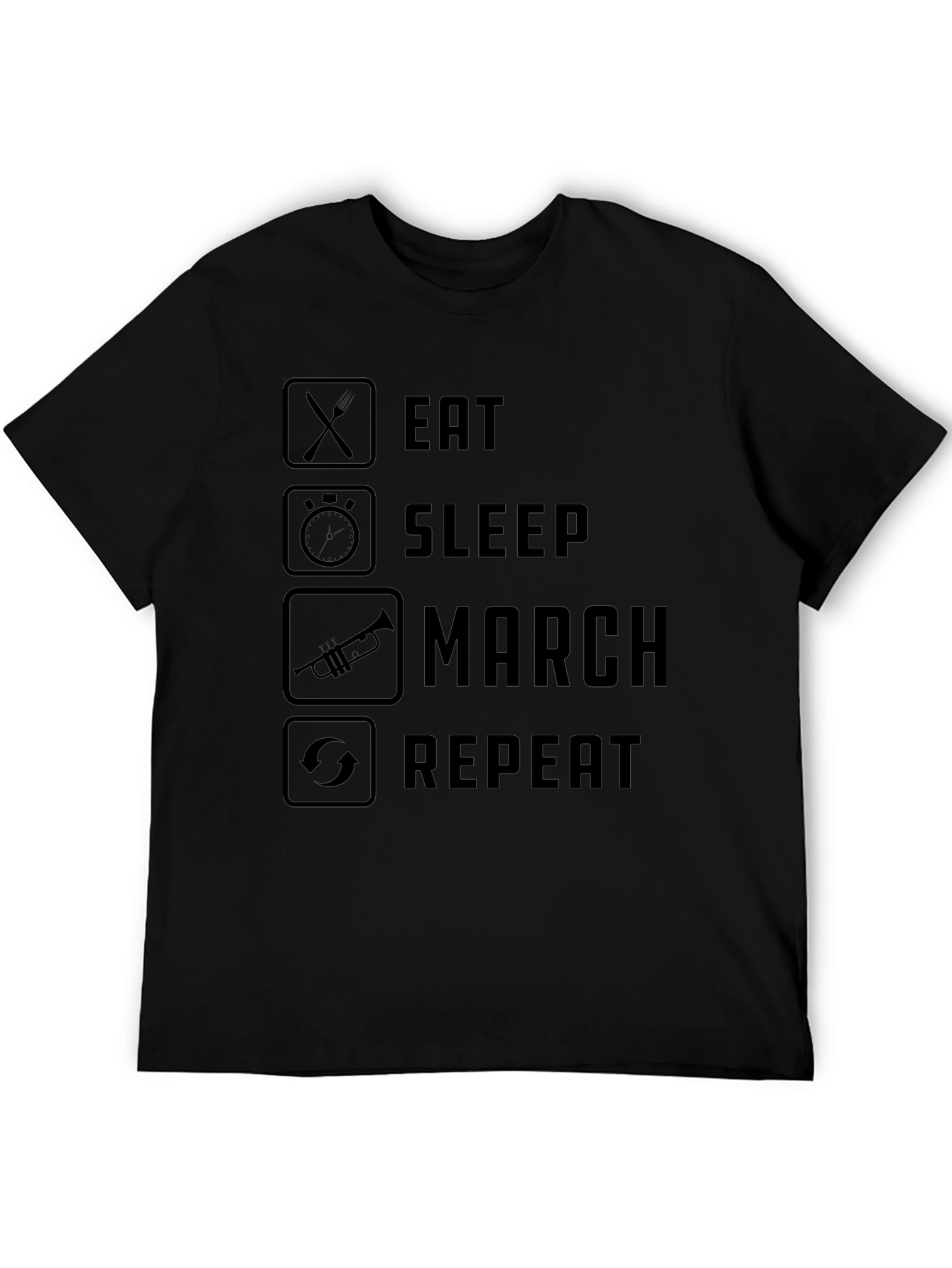 Black Eat Sleep March Repeat T-Shirt - Band/Musician Life view 5