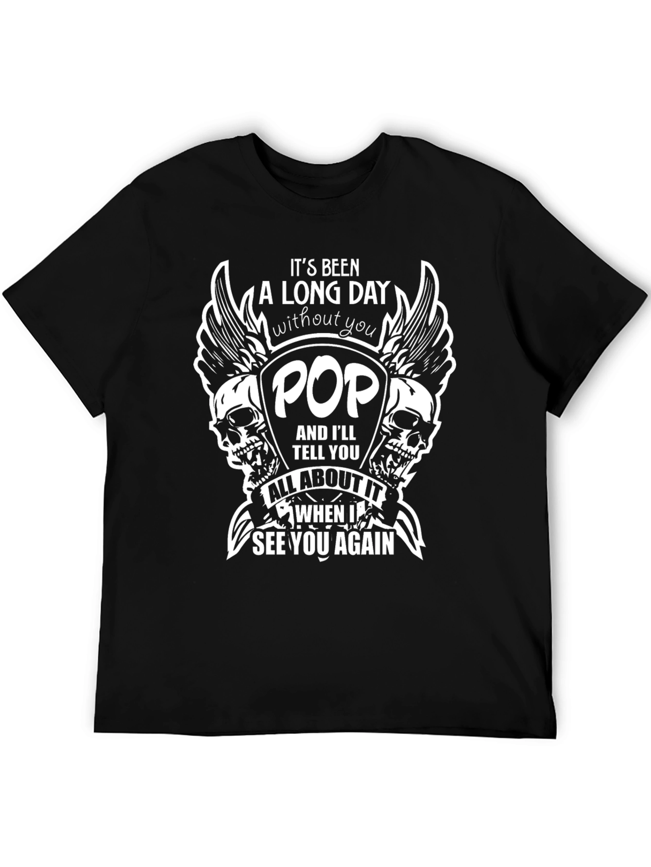 Black It's Been A Long Day Without You Pop T-Shirt view 5