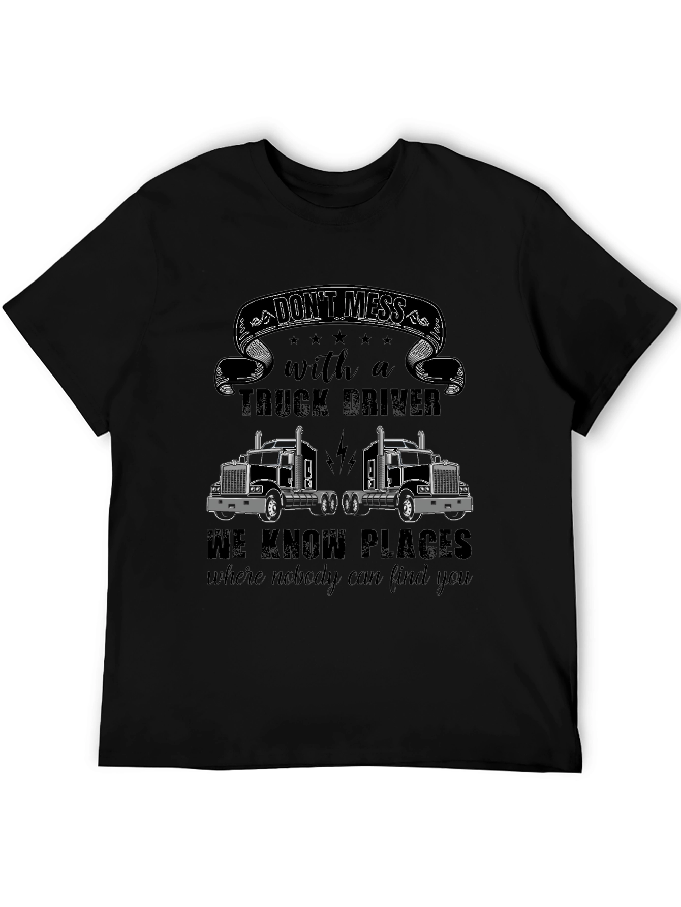Black Don't Mess With a Truck Driver T-Shirt view 5