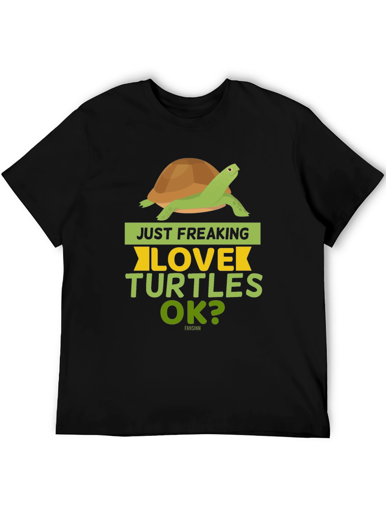 Black Just Freaking Love Turtles OK? T-Shirt view 5