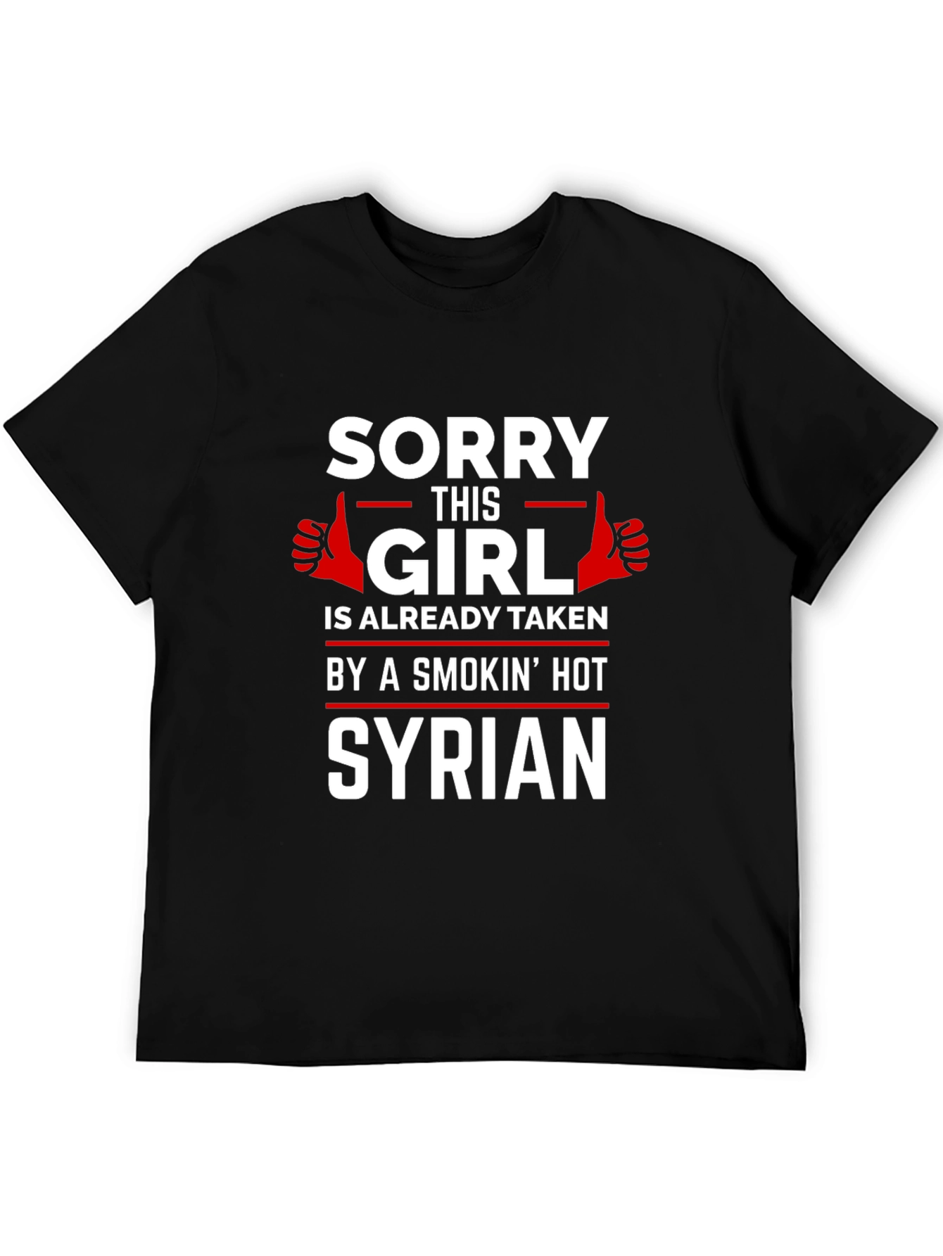 Black Sorry This Girl Is Taken T-Shirt view 5