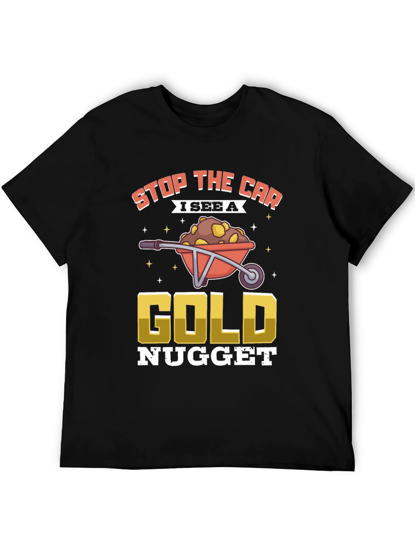Black Gold Nugget T-Shirt: Stop The Car! view 5