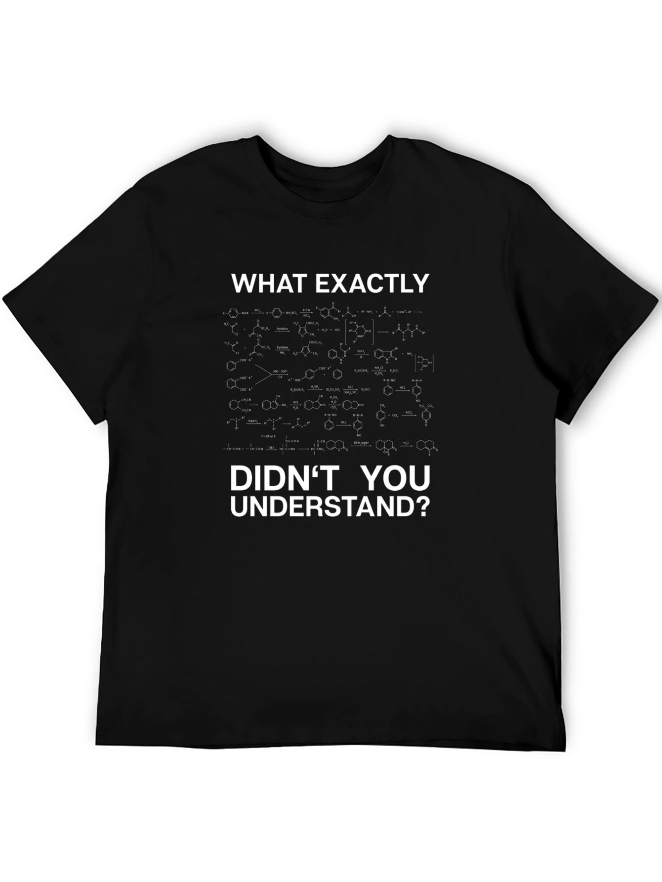 Black Funny Science T-Shirt - What Didn't You Understand? view 5