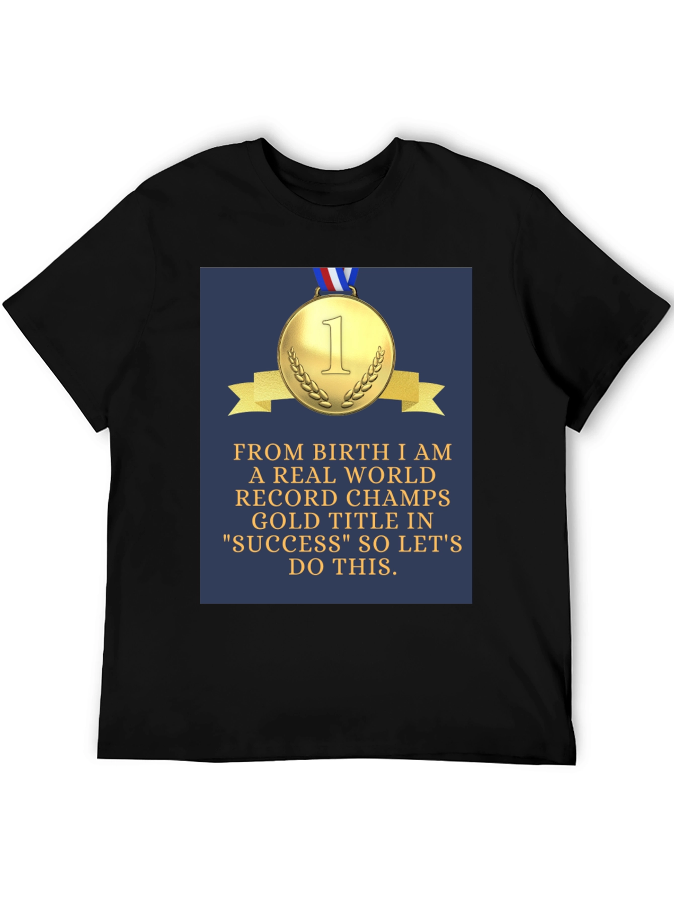 Black Success Champs T-Shirt - Gold Medal Design view 5