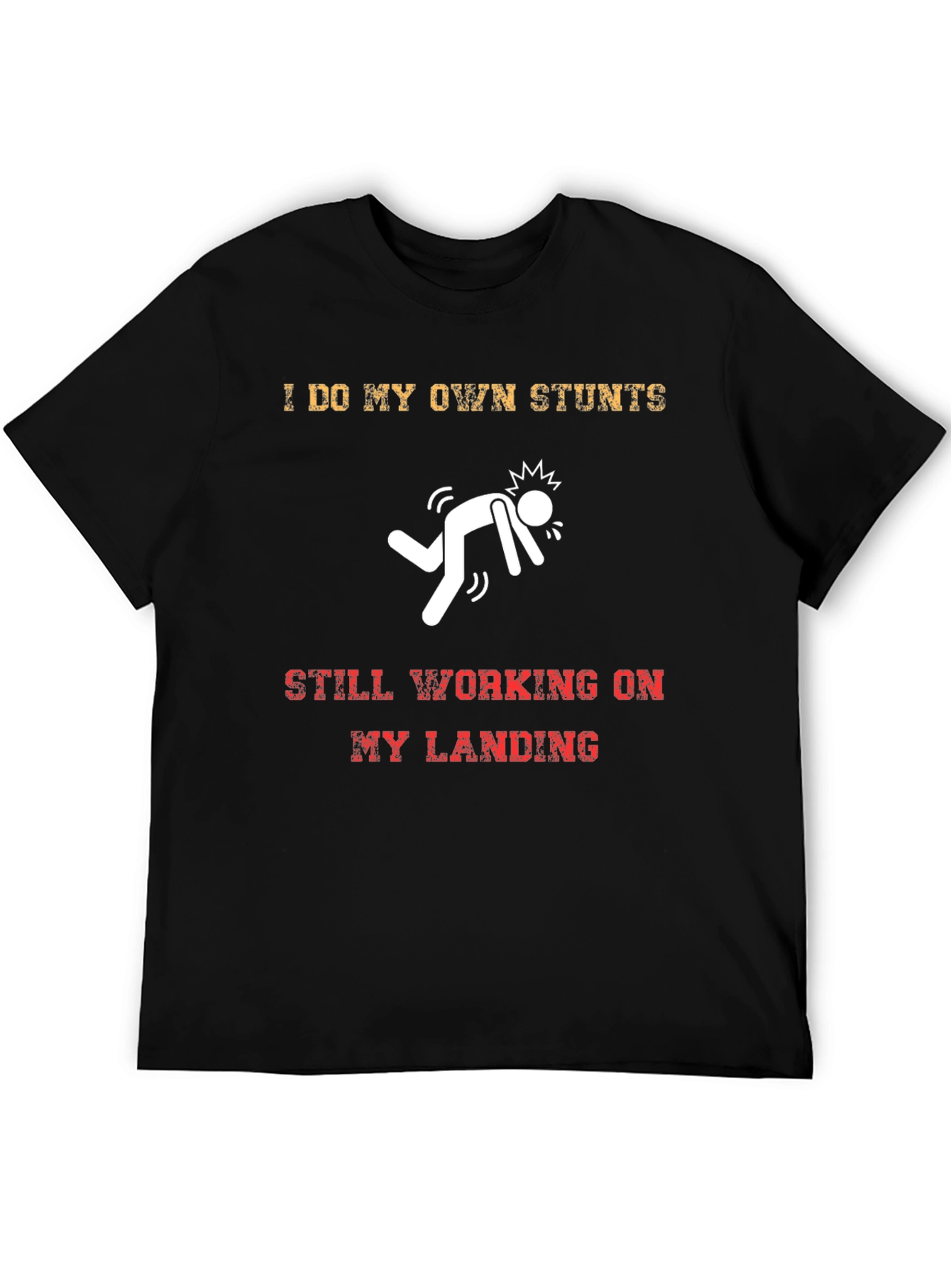Black I Do My Own Stunts T-Shirt - Funny Graphic Tee view 5