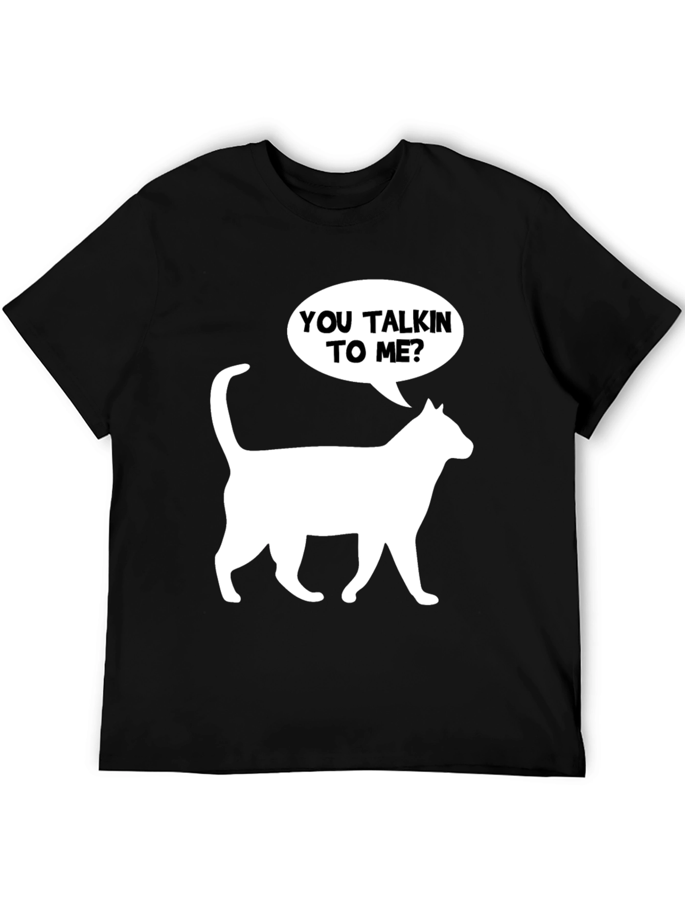 Black You Talkin' to Me? Cat T-Shirt view 5