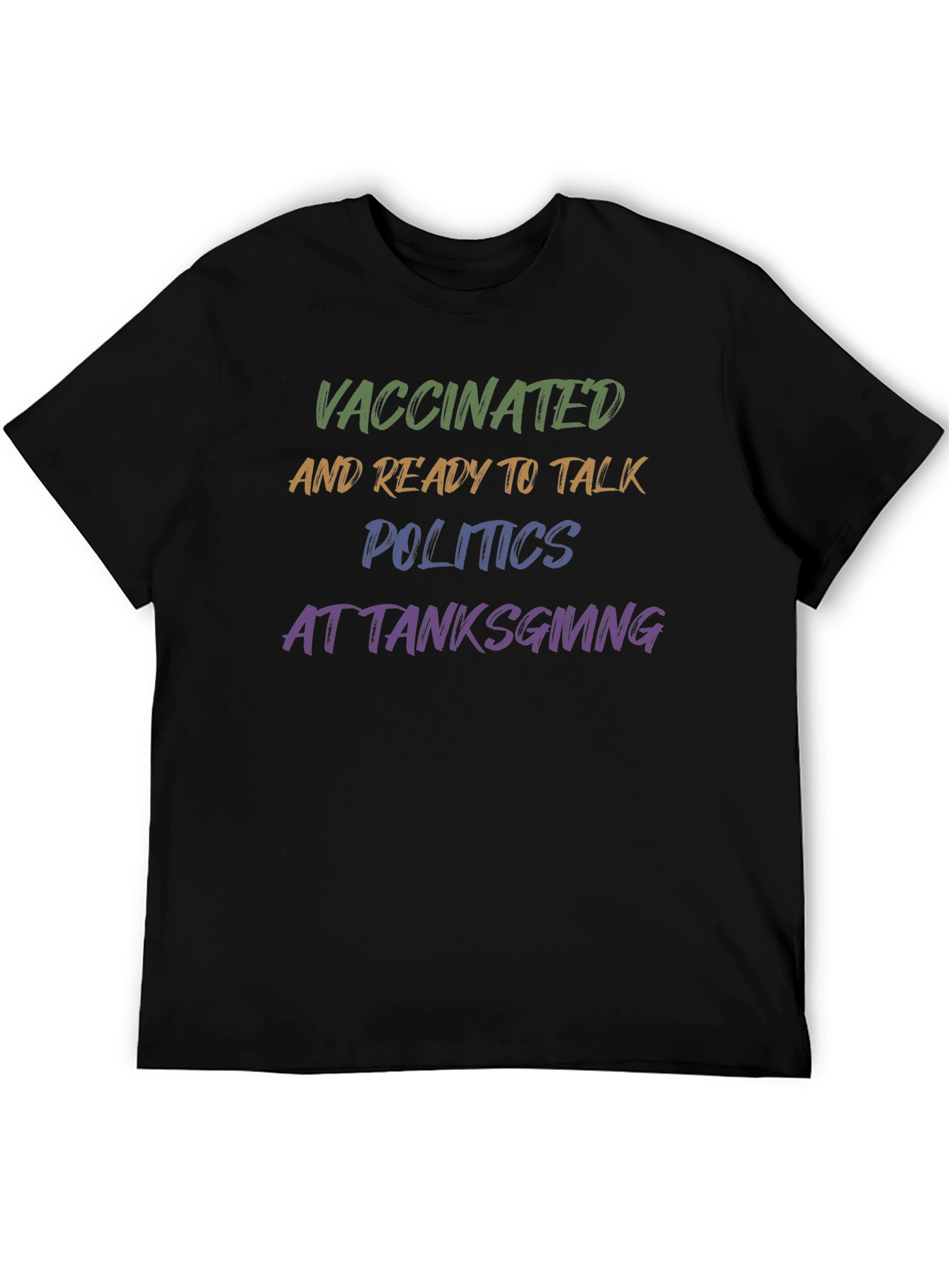 Black Vaccinated Politics Thanksgiving T-Shirt view 5