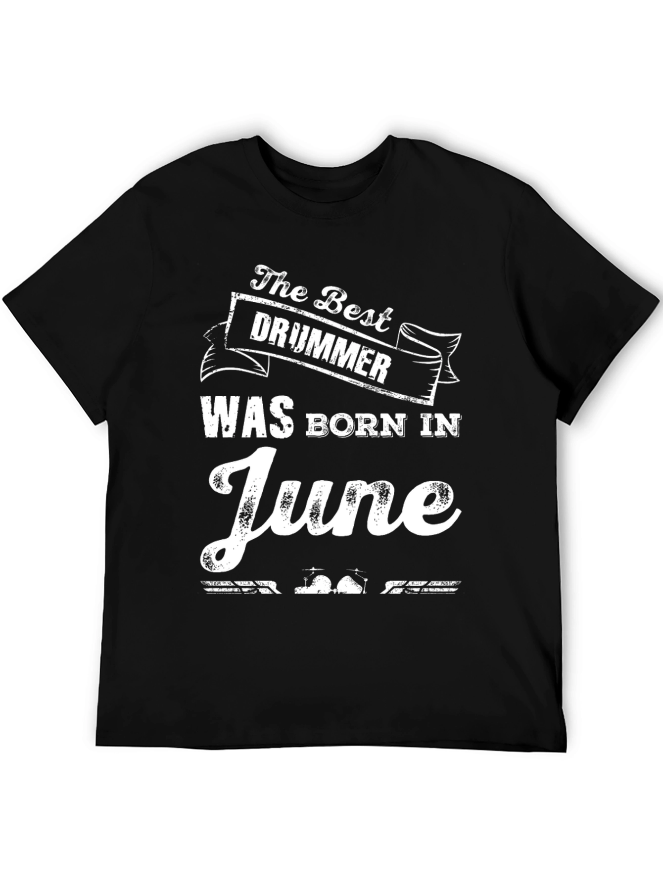 Black Best Drummer Born in June - Novelty T-Shirt view 5