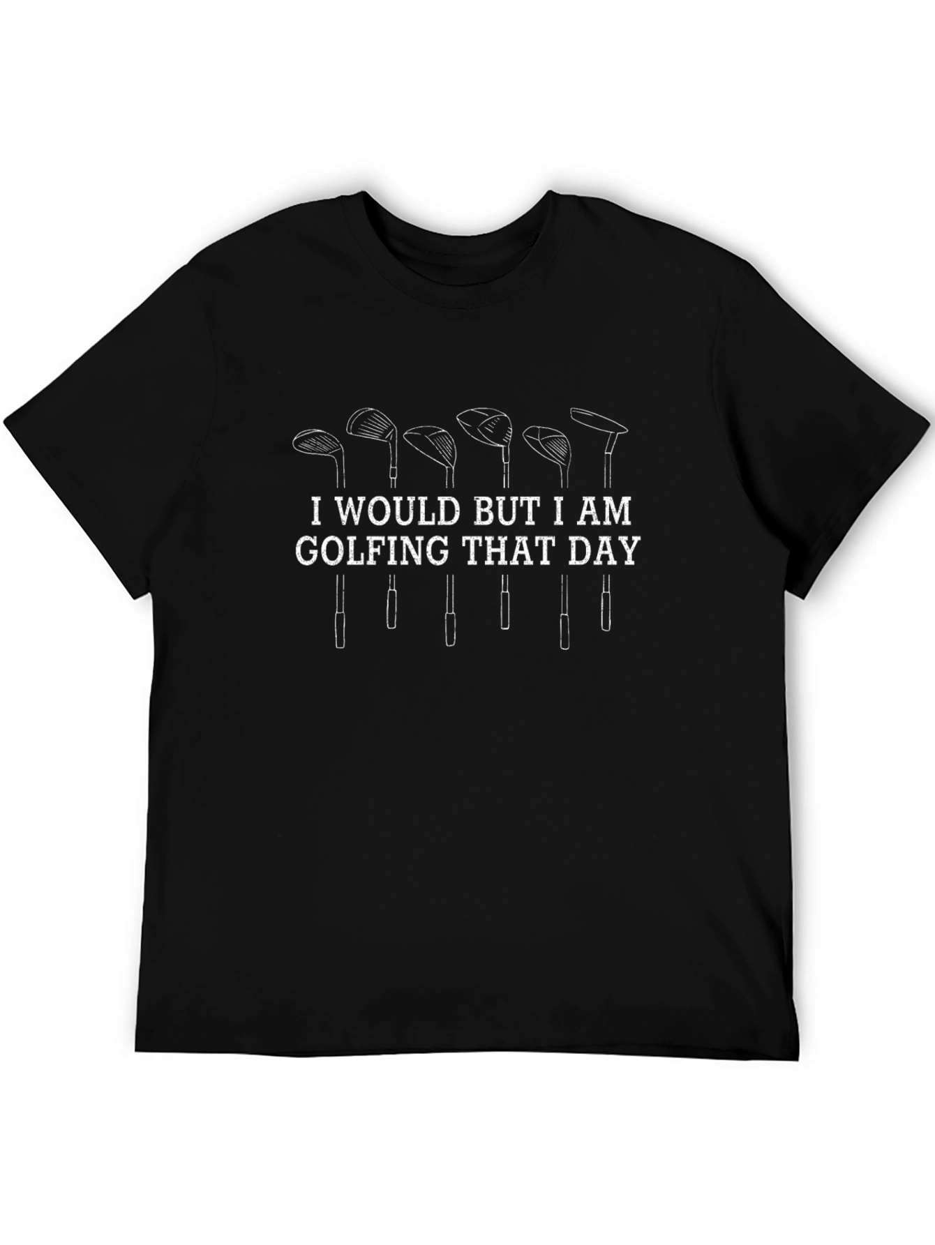 Black Funny Golfing T-Shirt: I Would But I Am Golfing view 5