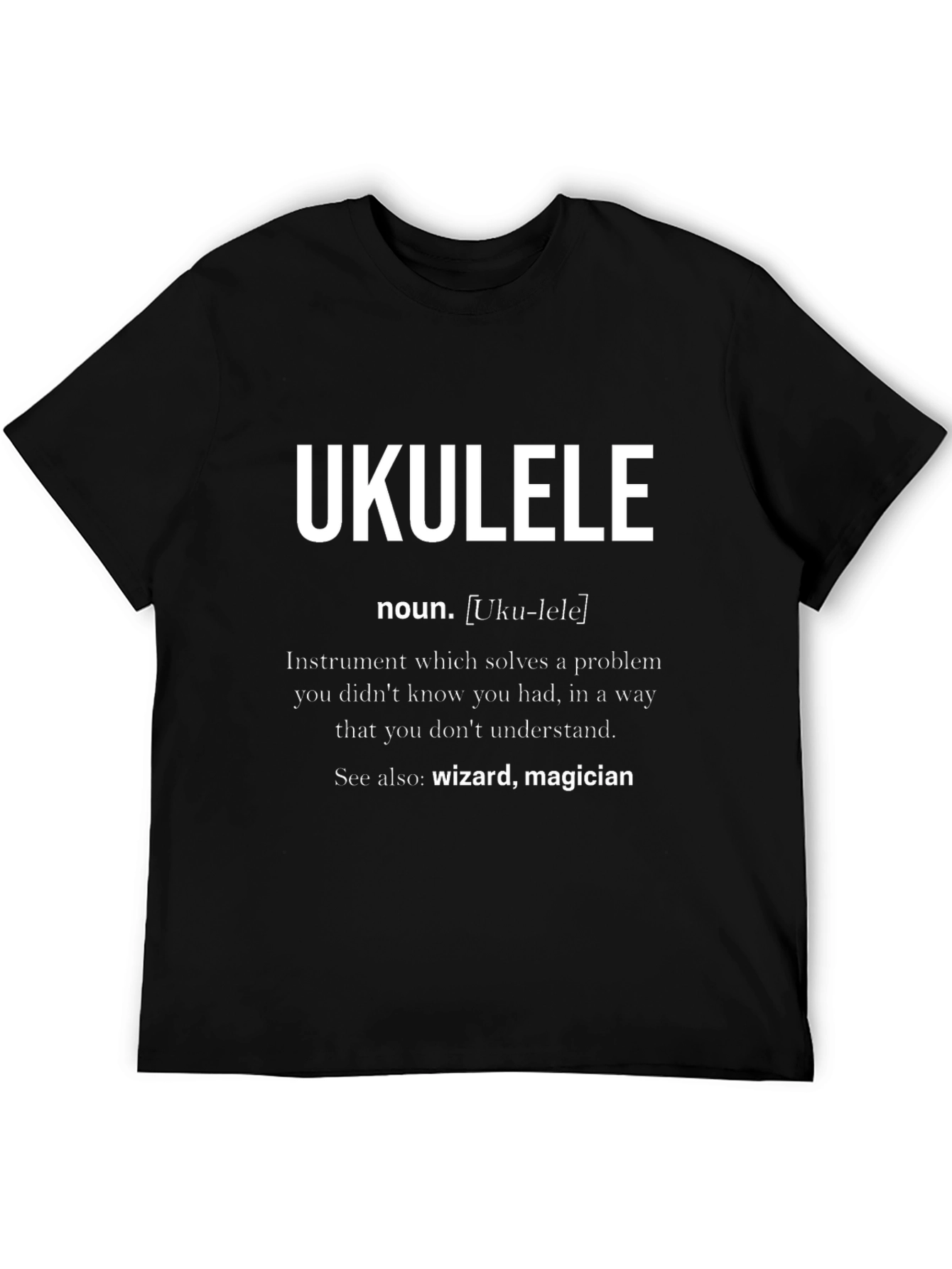 Black Ukulele Definition T-Shirt - Musician Wizard Tee view 5