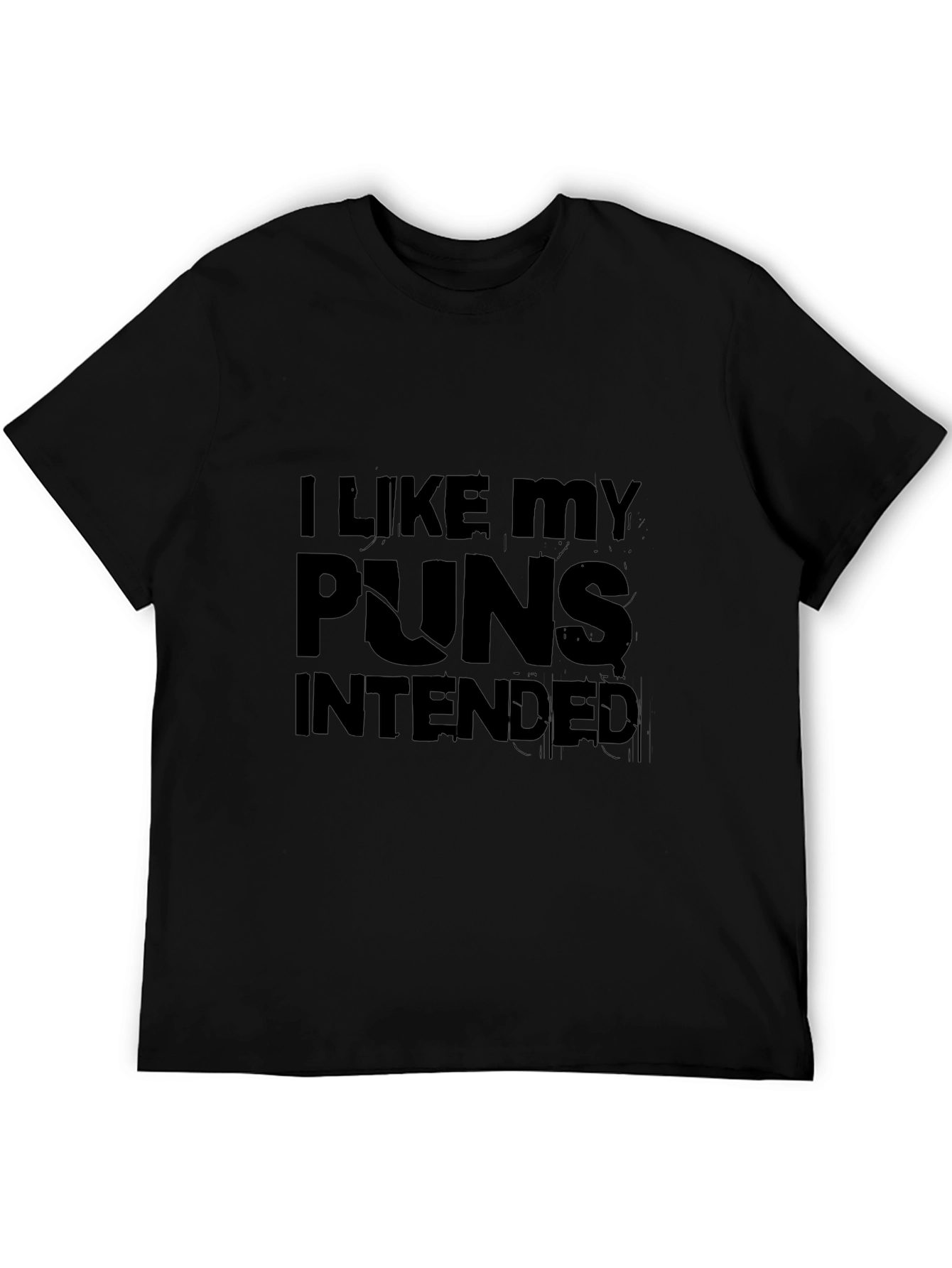 Black I Like My Puns Intended Black Graphic T-Shirt view 5