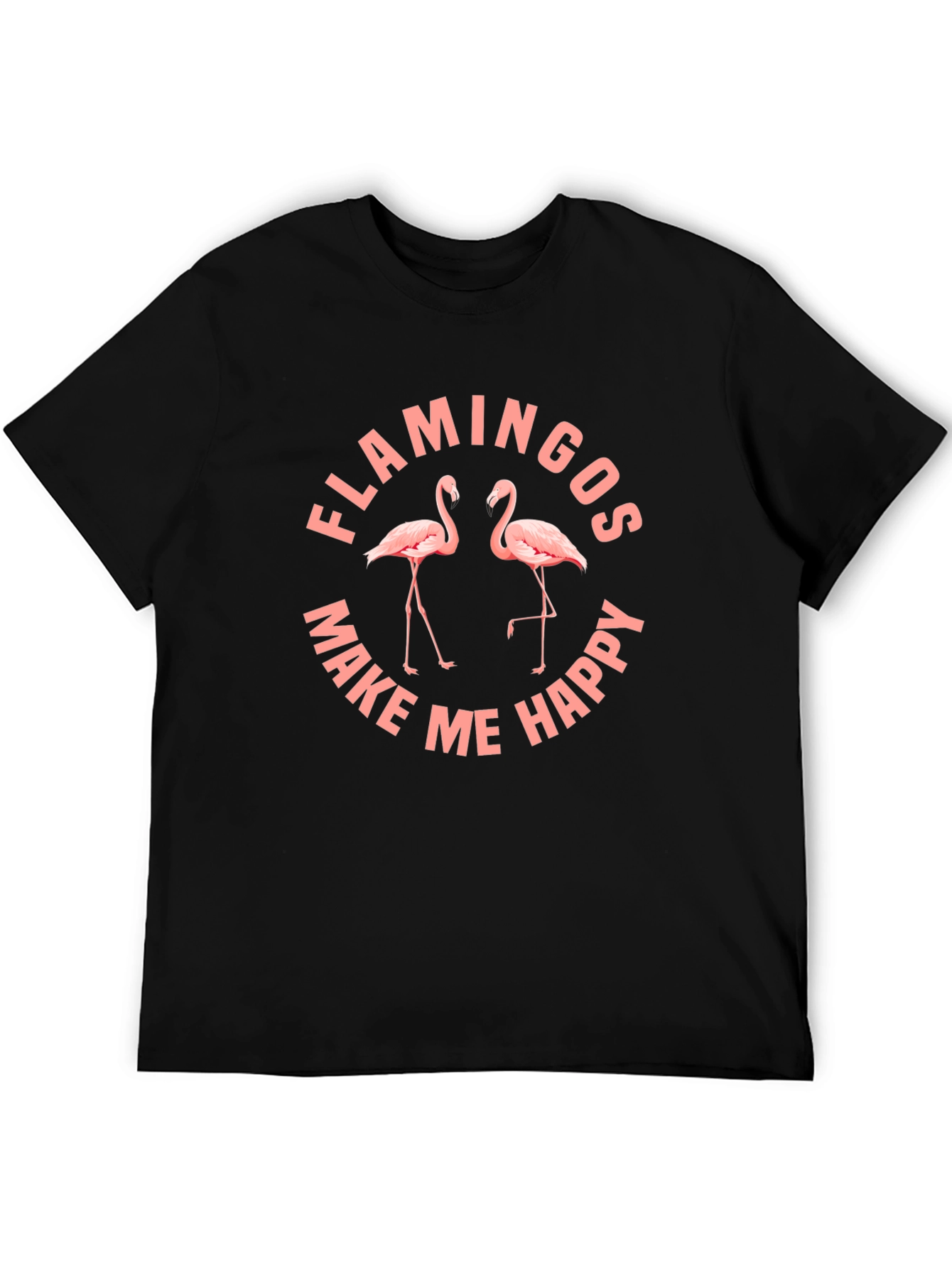Black Flamingos Make Me Happy T-Shirt view 5