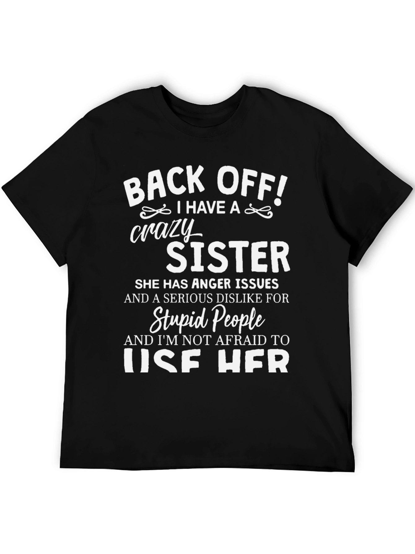 Black Back Off! Crazy Sister Graphic T-Shirt view 5