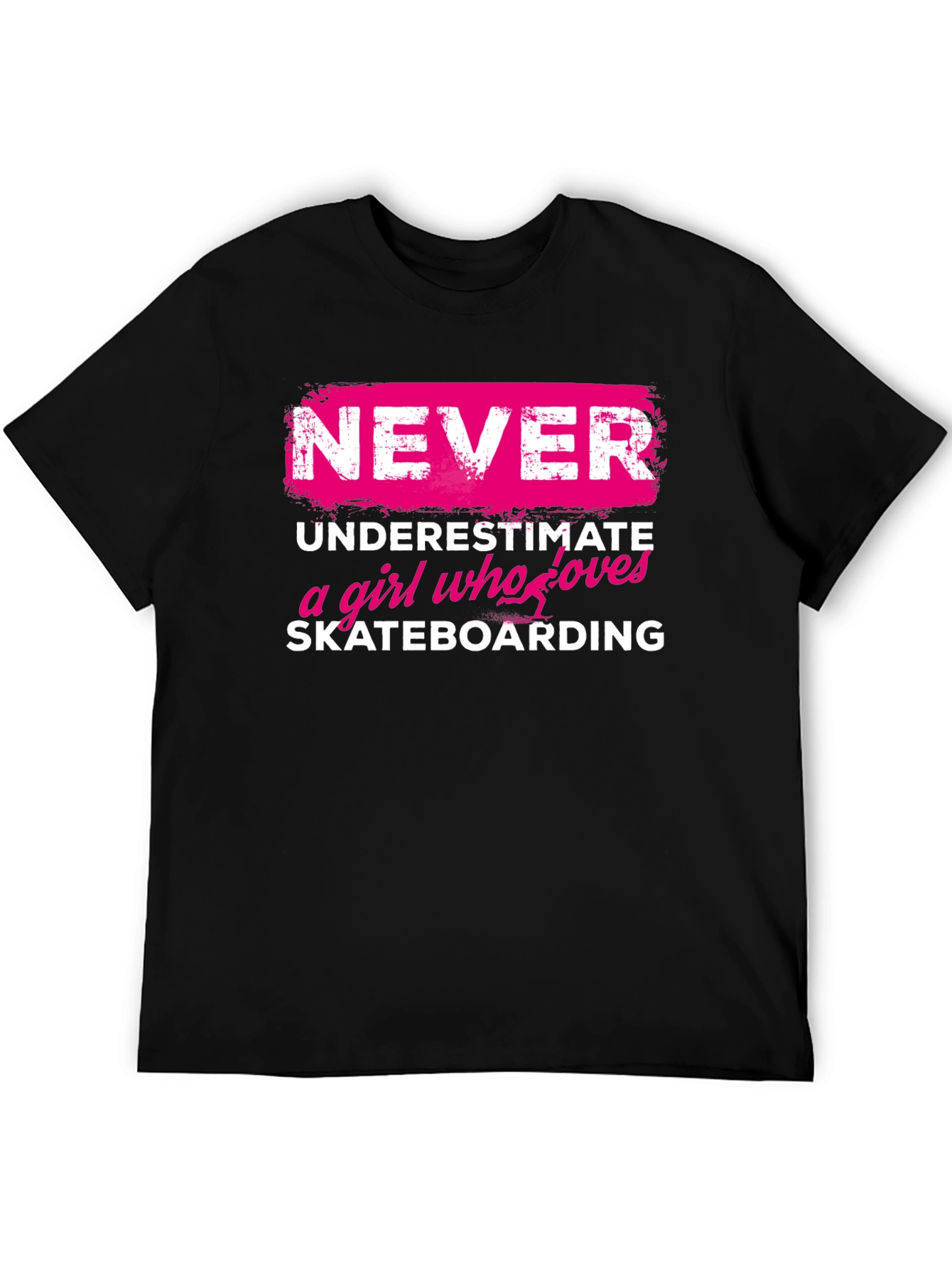 Black Never Underestimate Skateboard Girl T-Shirt view 5