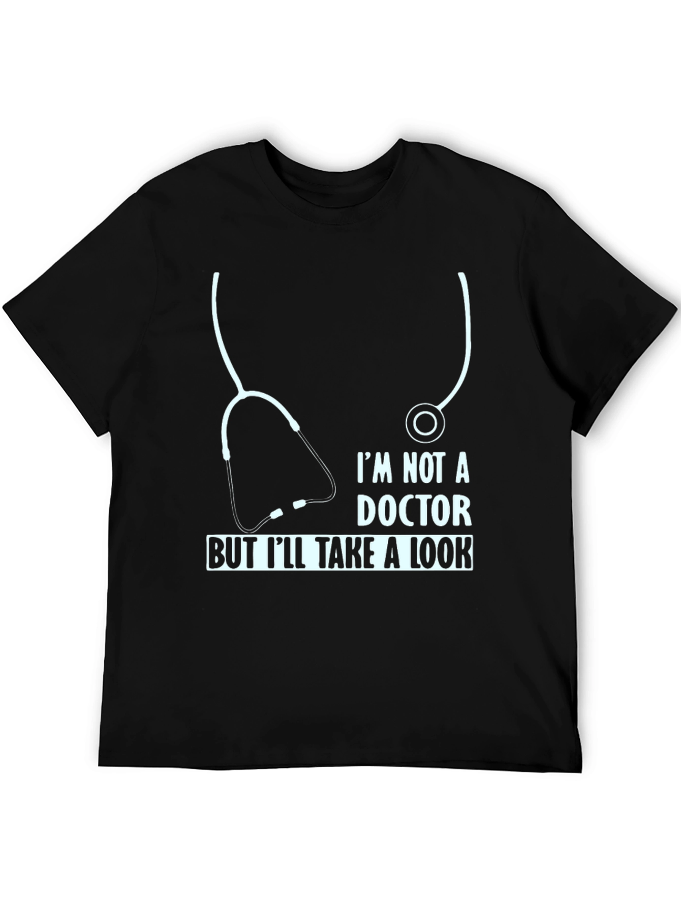 Black Funny Doctor T-Shirt - I'm Not A Doctor But I'll Take A Look view 5