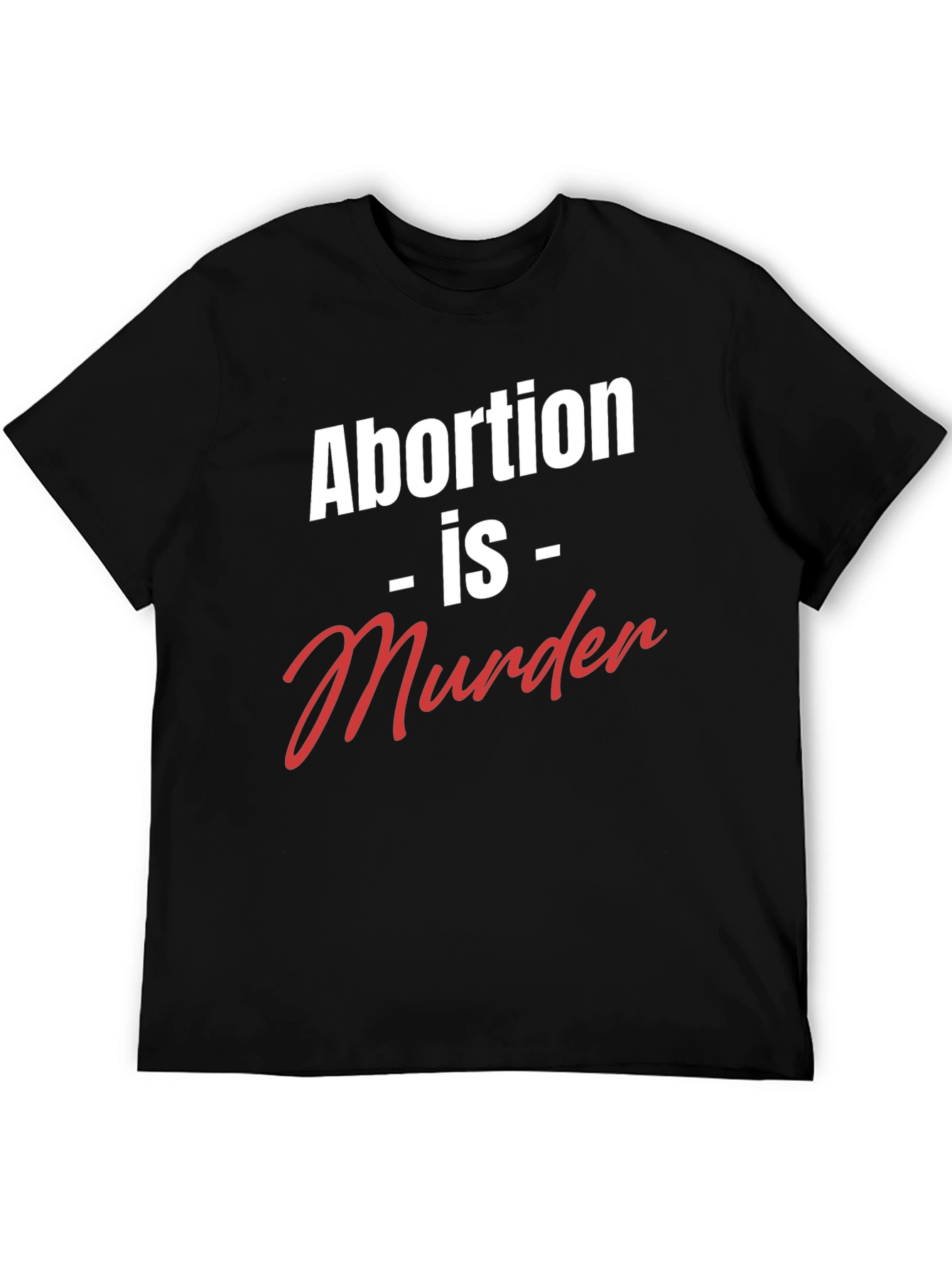Black Statement T-Shirt - Abortion is Murder view 5