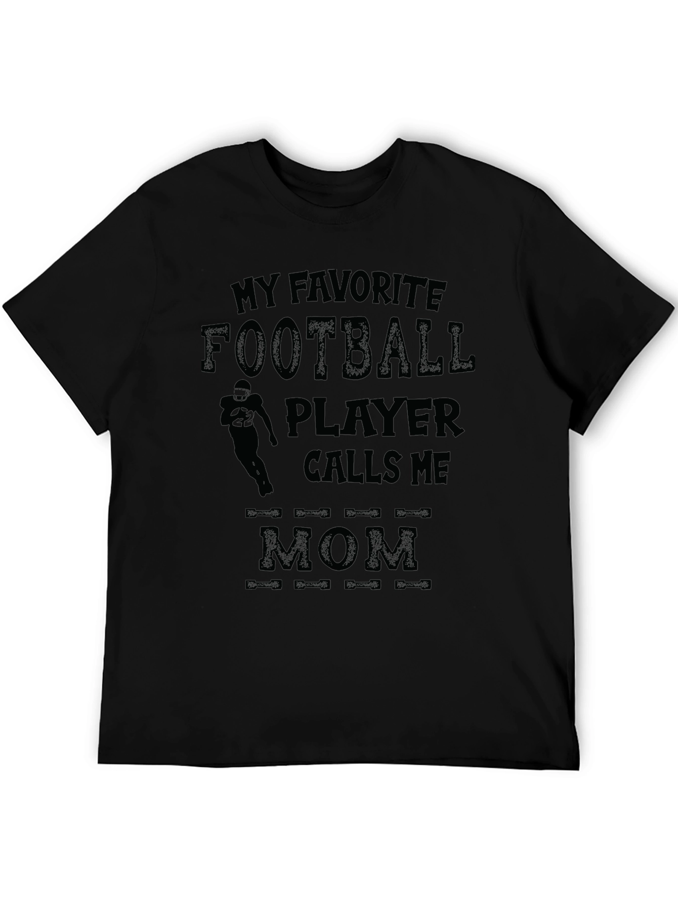Black My Favorite Football Player Calls Me Mom T-Shirt view 5