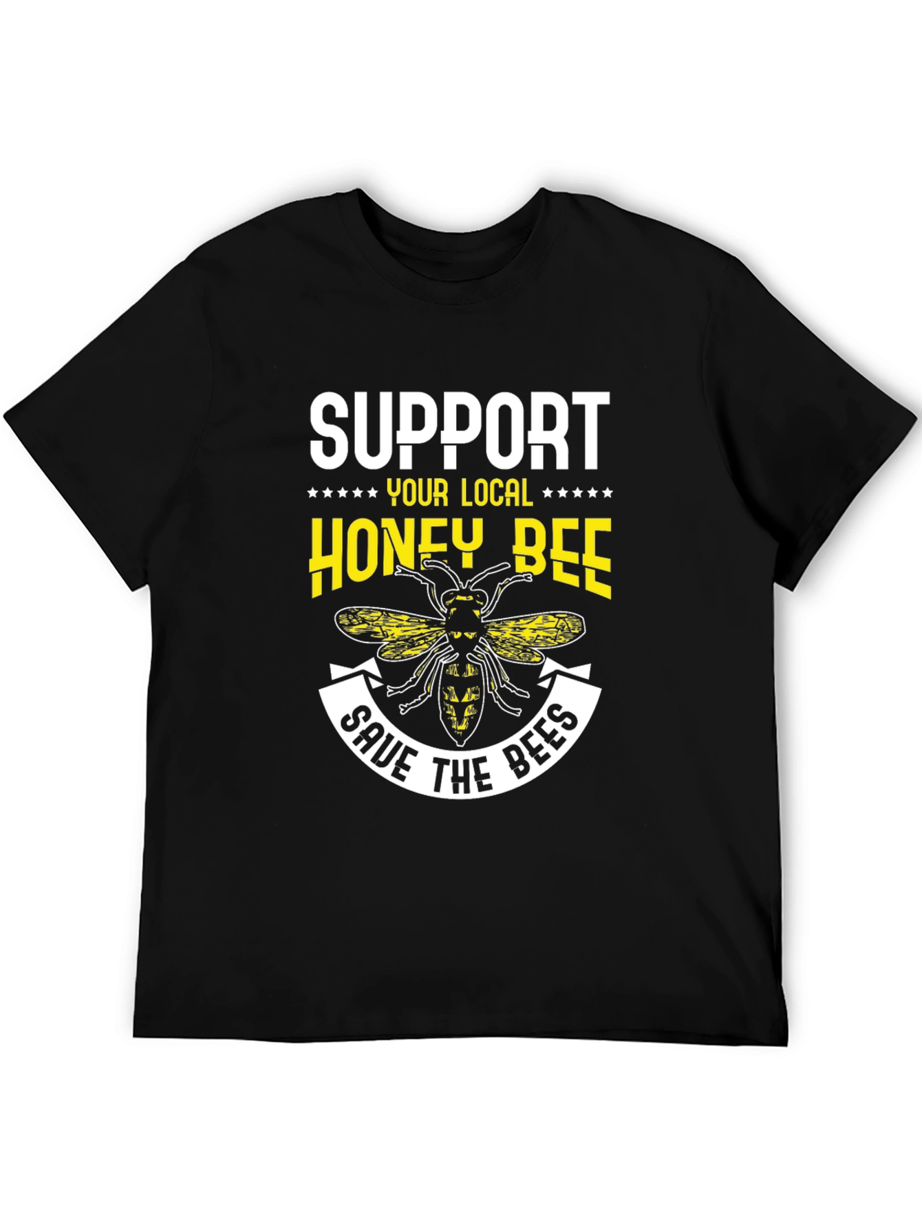 Black Support Your Local Honey Bee T-Shirt view 5