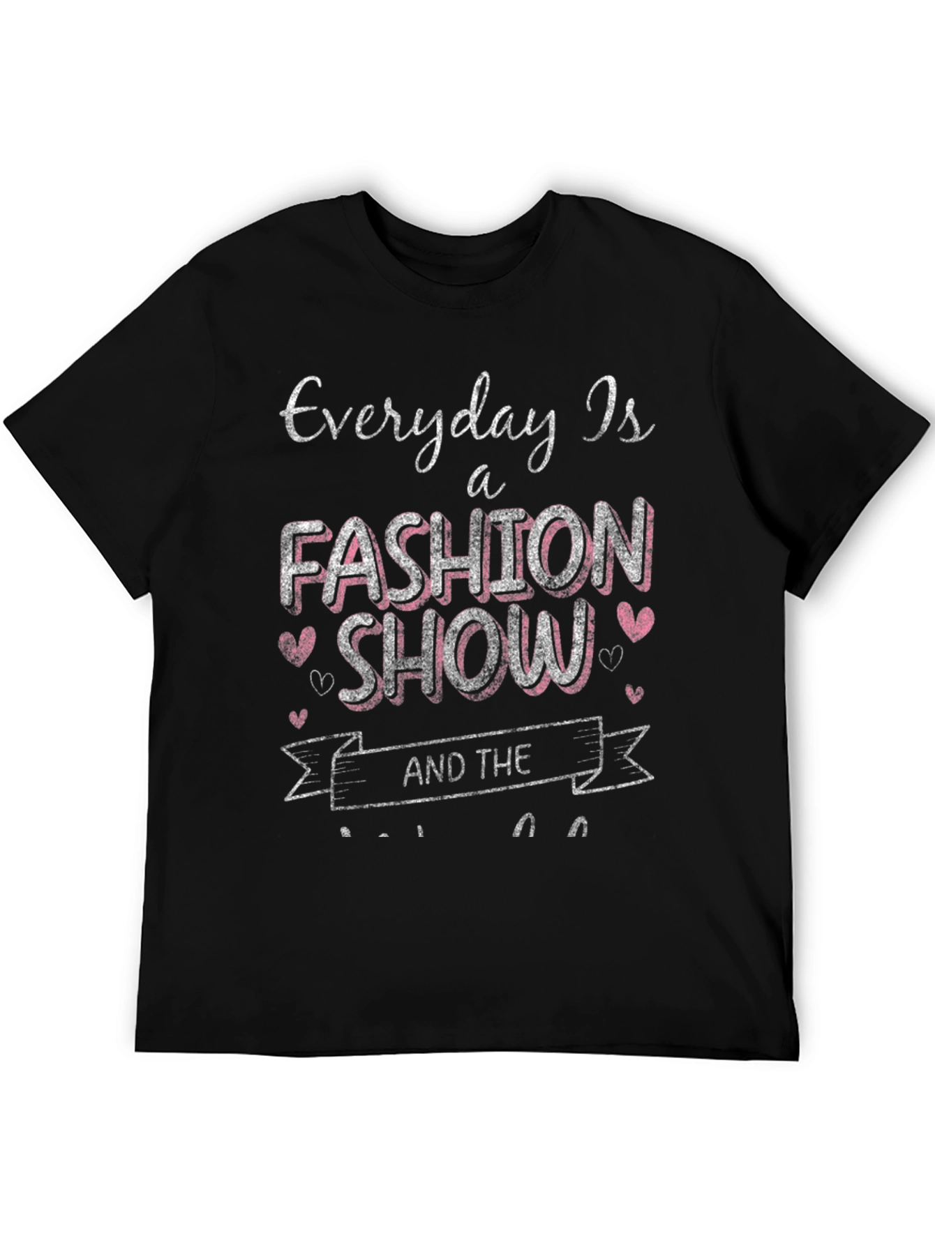 Black Everyday is a Fashion Show Black Tee view 5