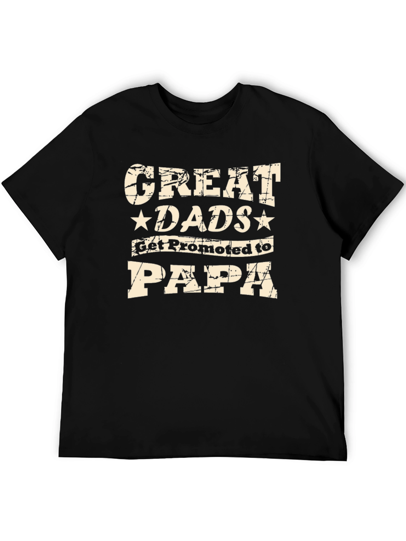 Black Great Dads Get Promoted to Papa Black T-Shirt view 5