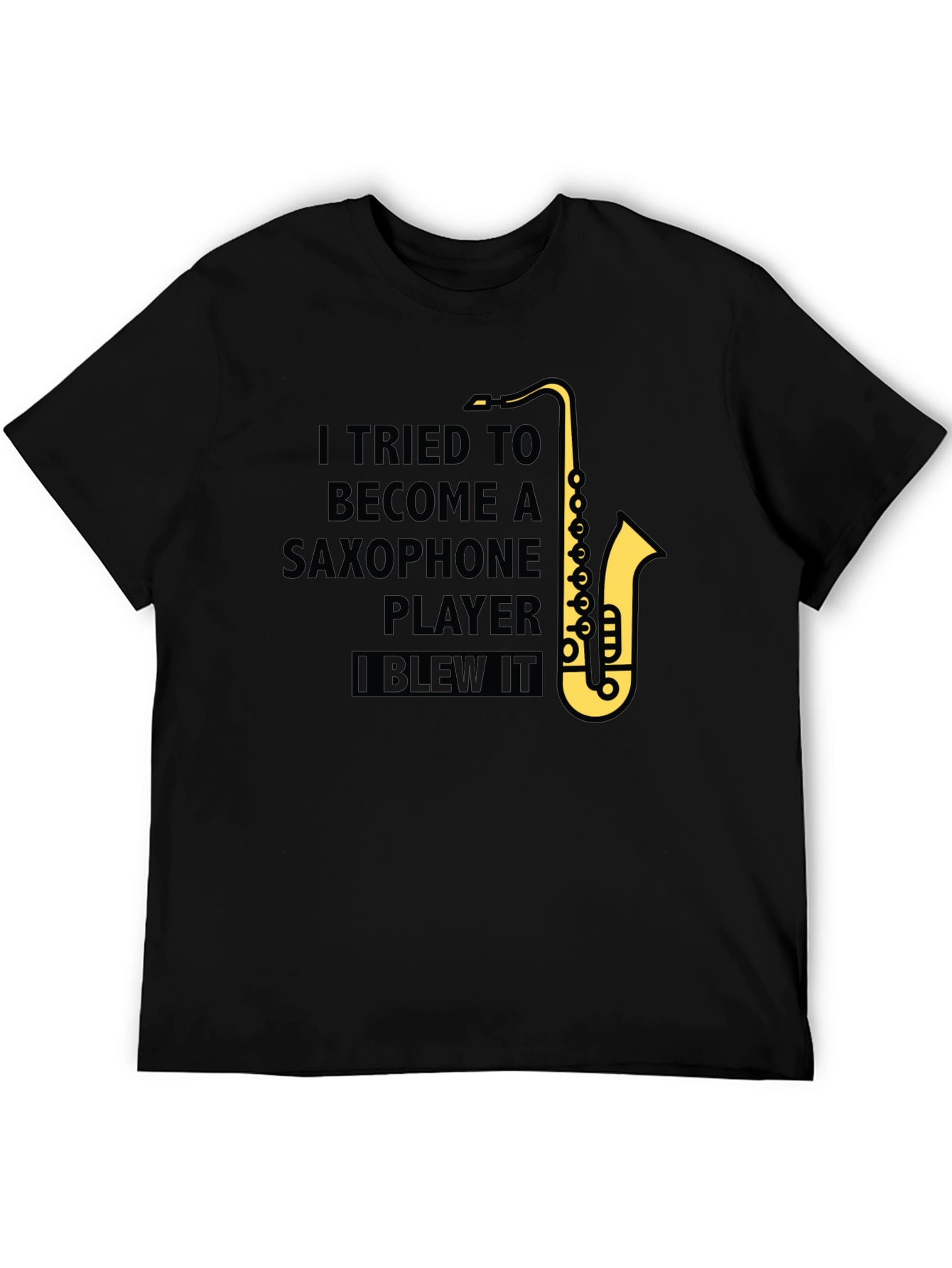 Black Saxophone Player Humor T-Shirt - "I Blew It" view 5